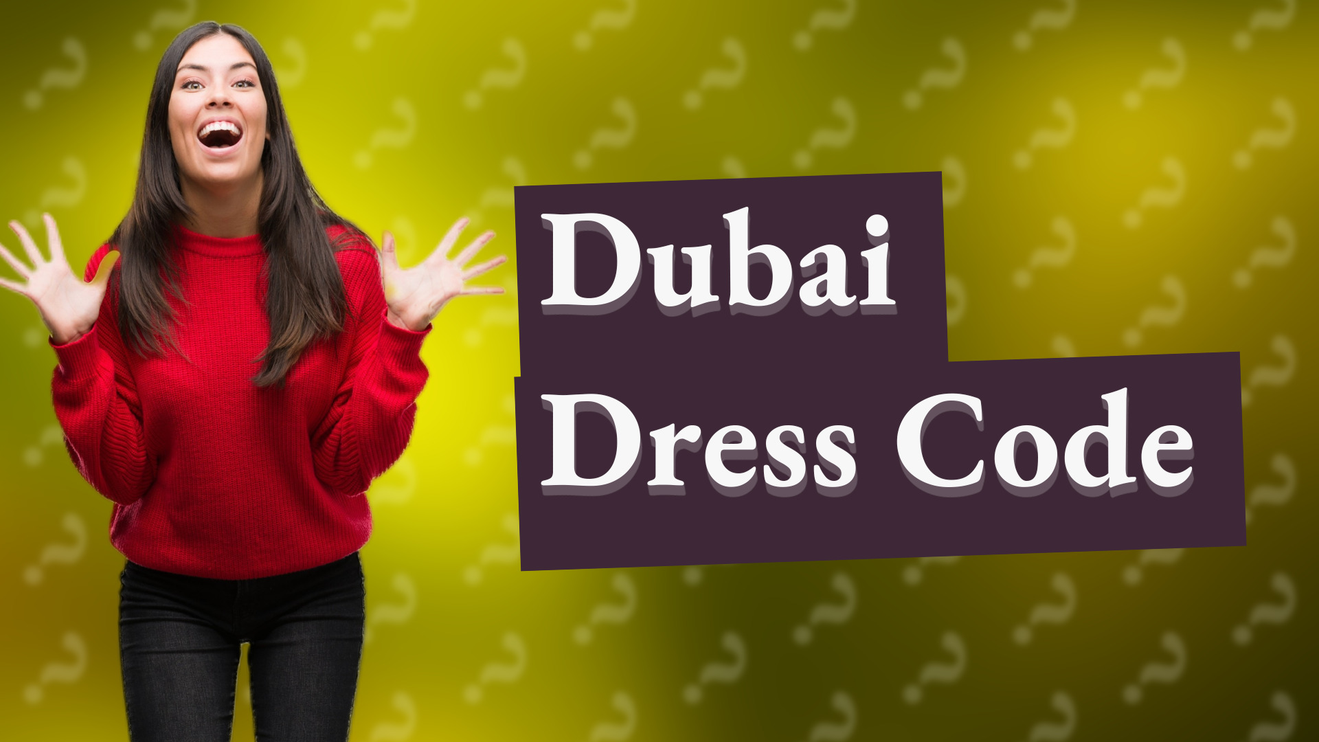 Dubai Dress Code