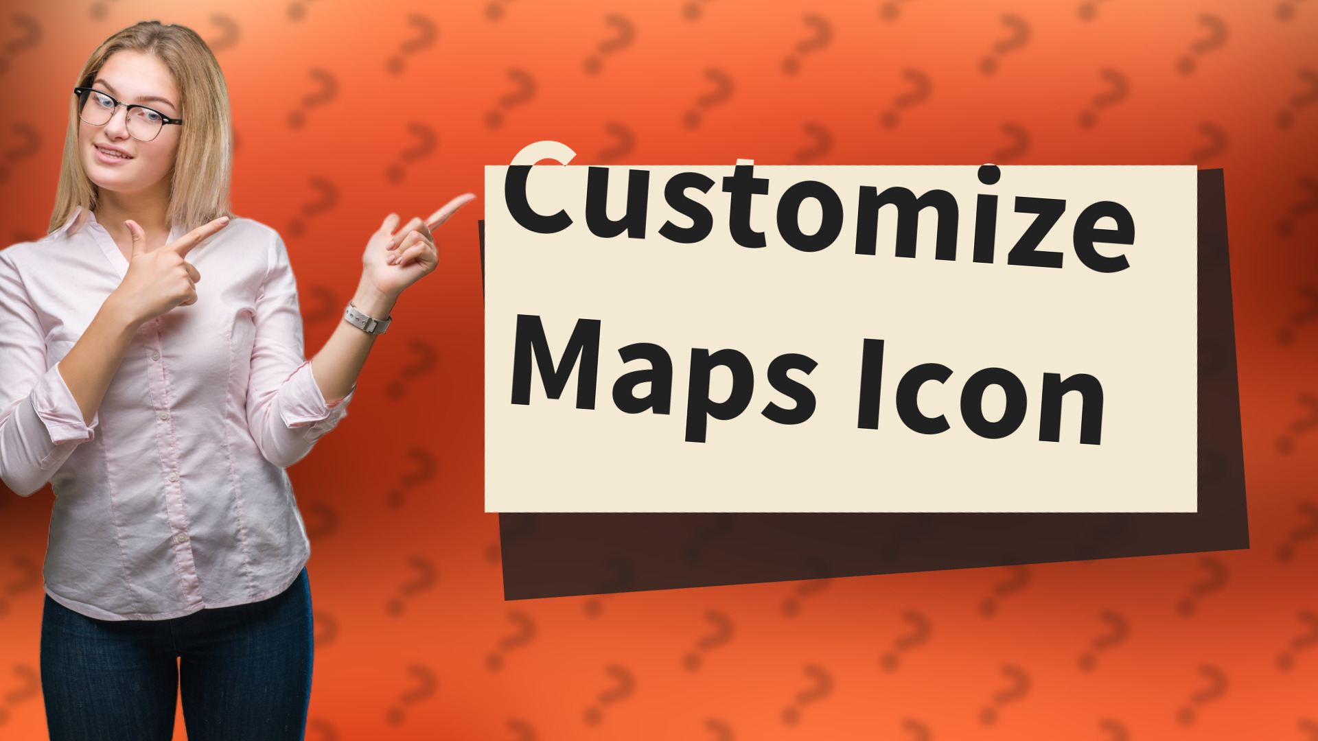 Customize Maps Icon