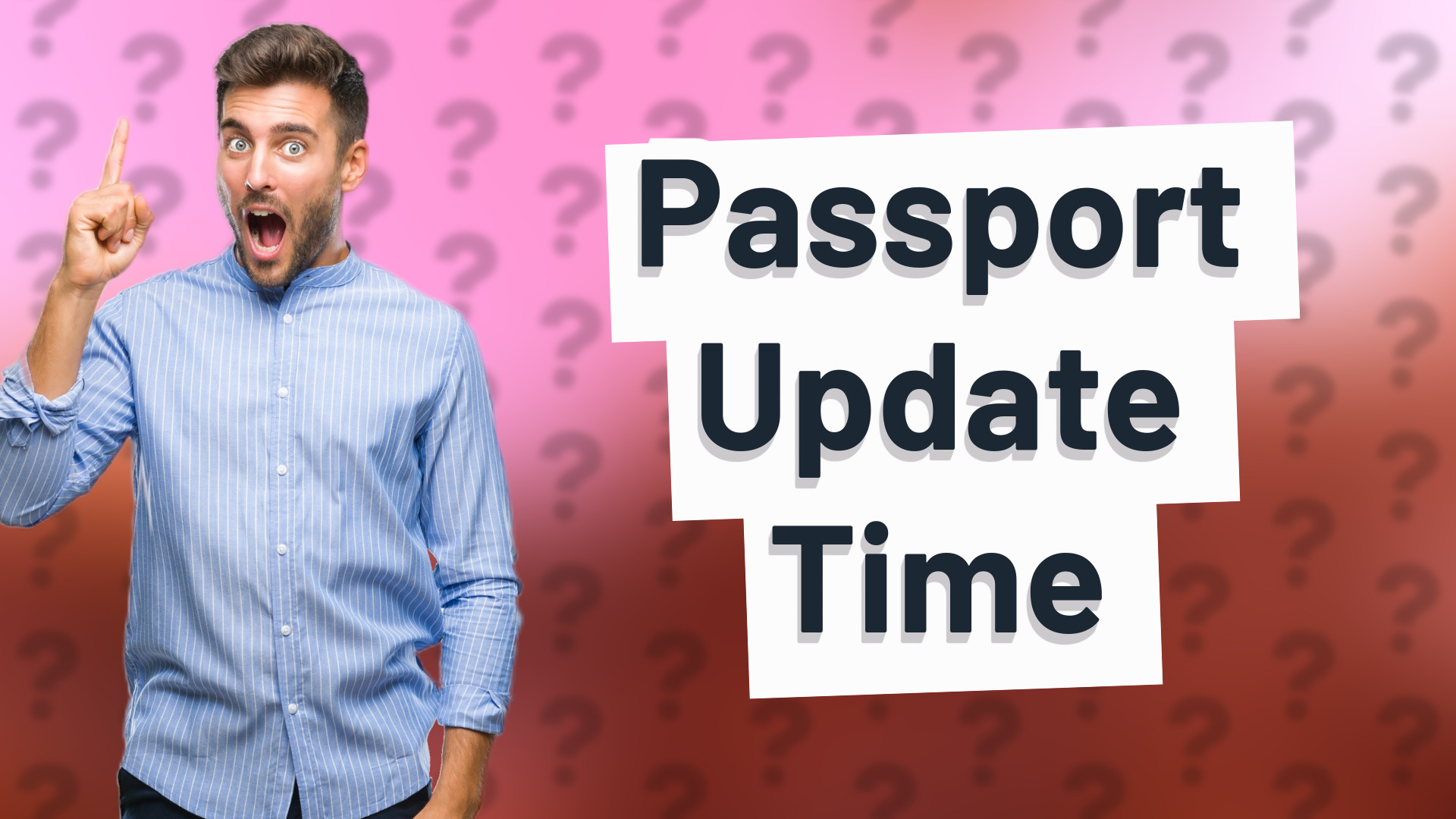 Passport Update Time