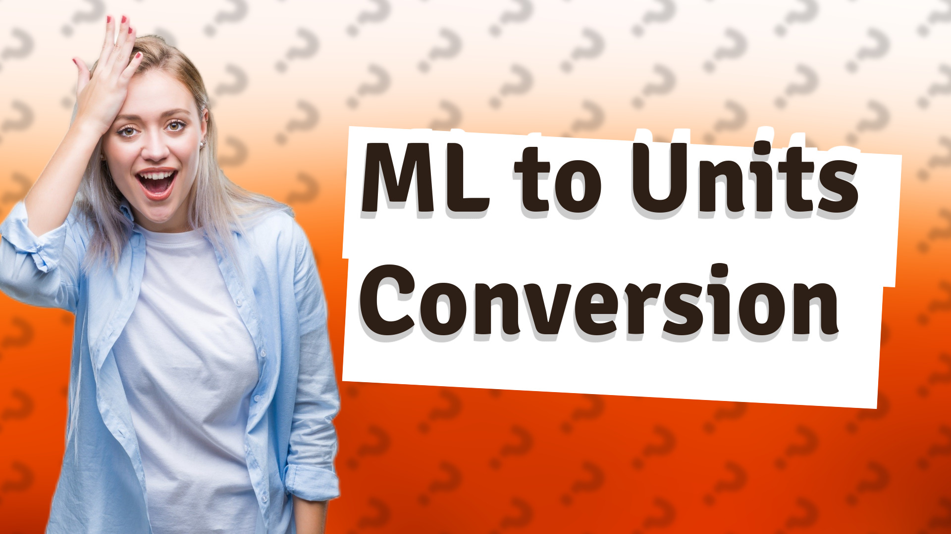 ML to Units Conversion
