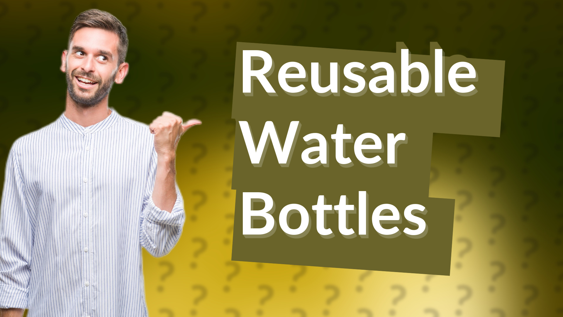 Reusable Water Bottles