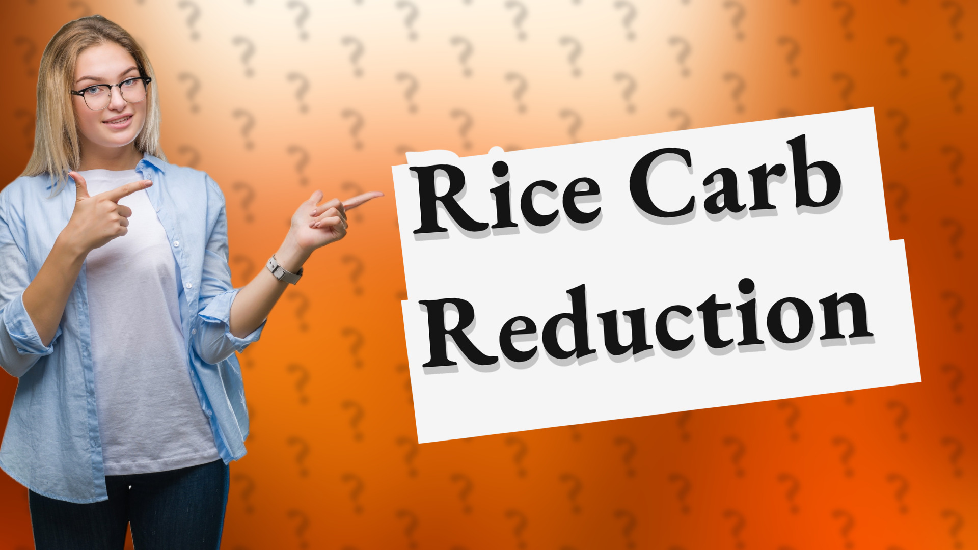 Rice Carb Reduction