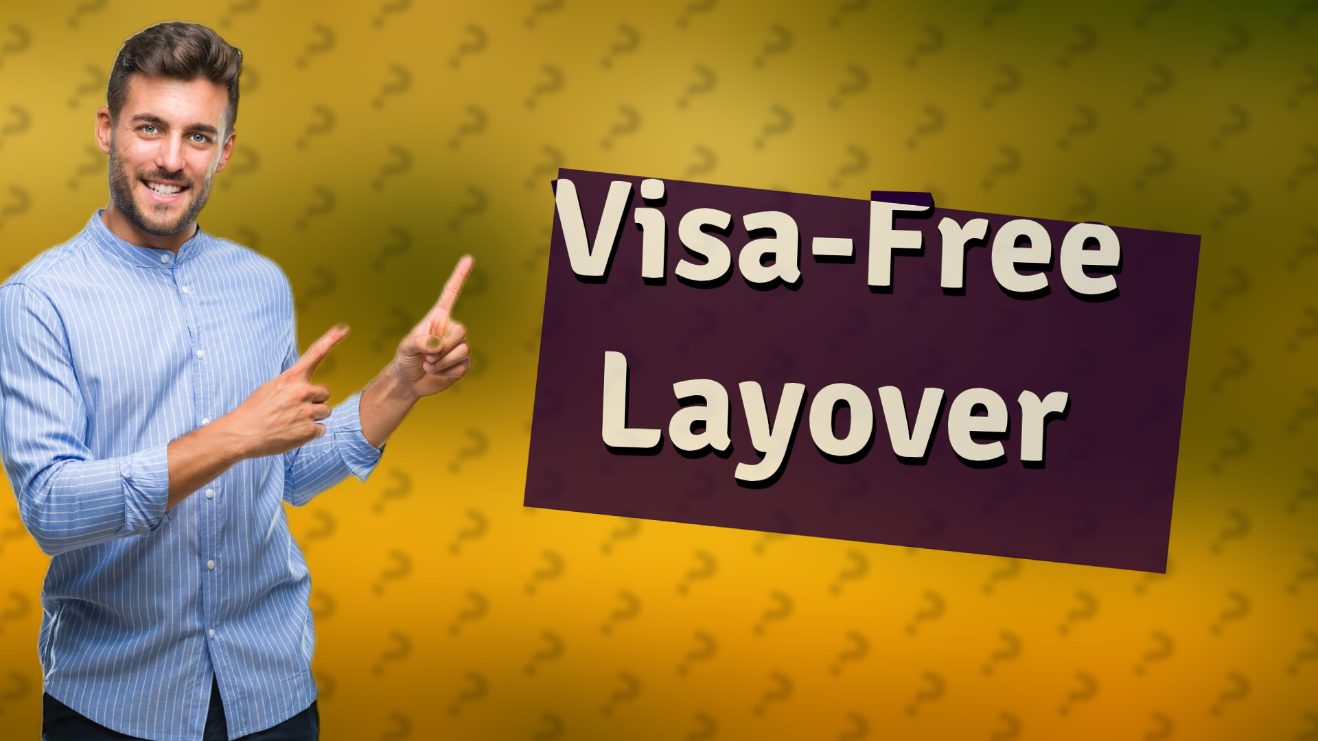 Visa-Free Layover