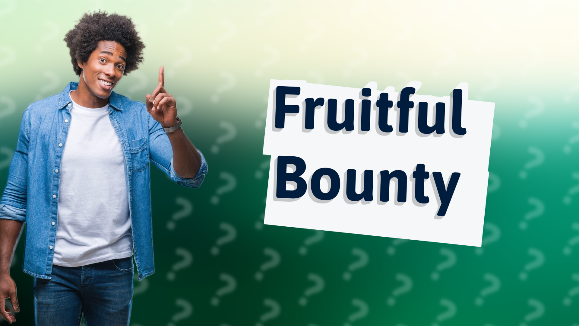 Fruitful Bounty