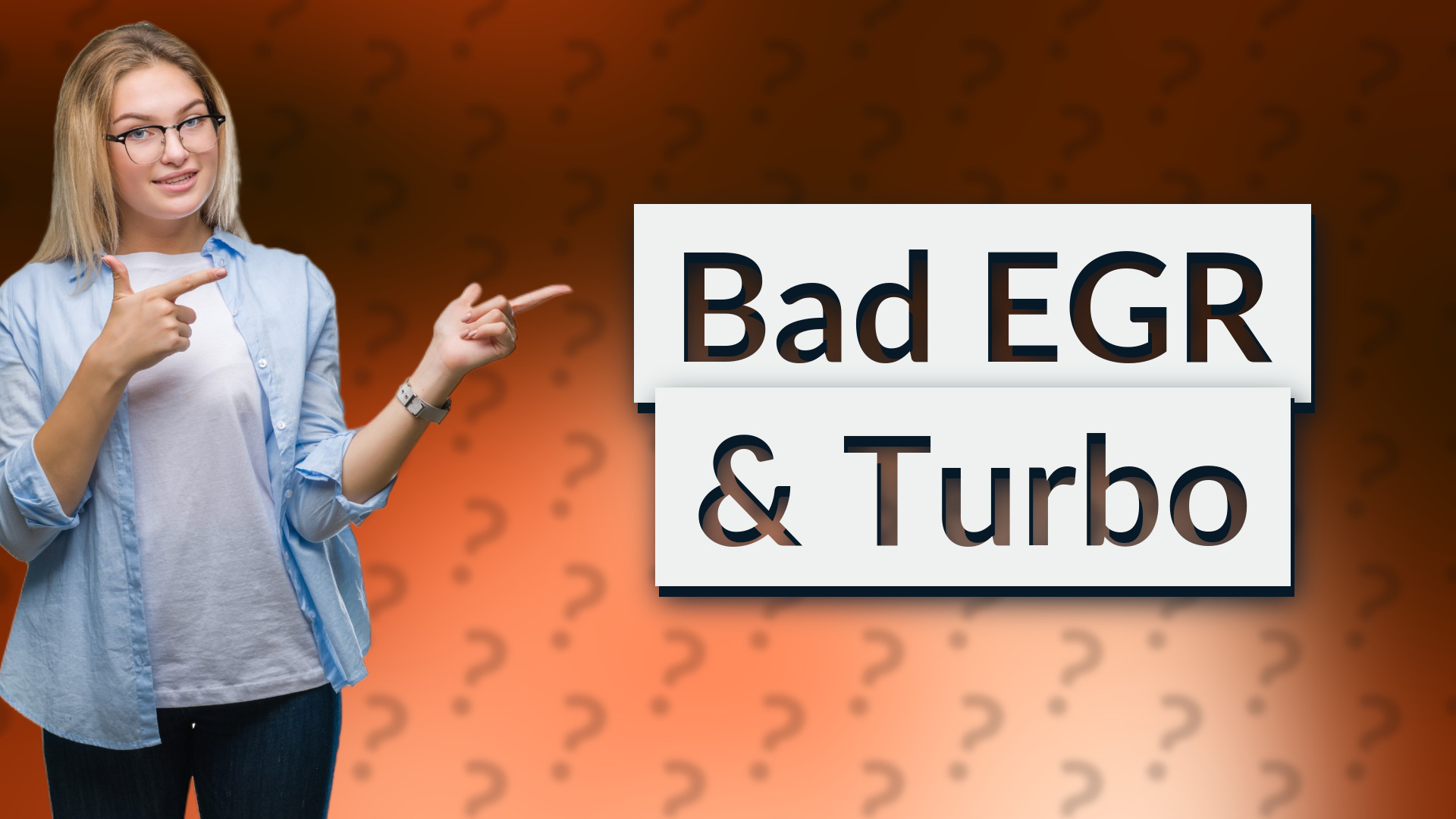 Bad EGR & Turbo