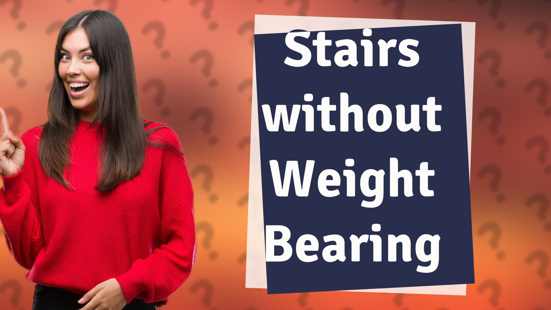 Stairs without Weight Bearing