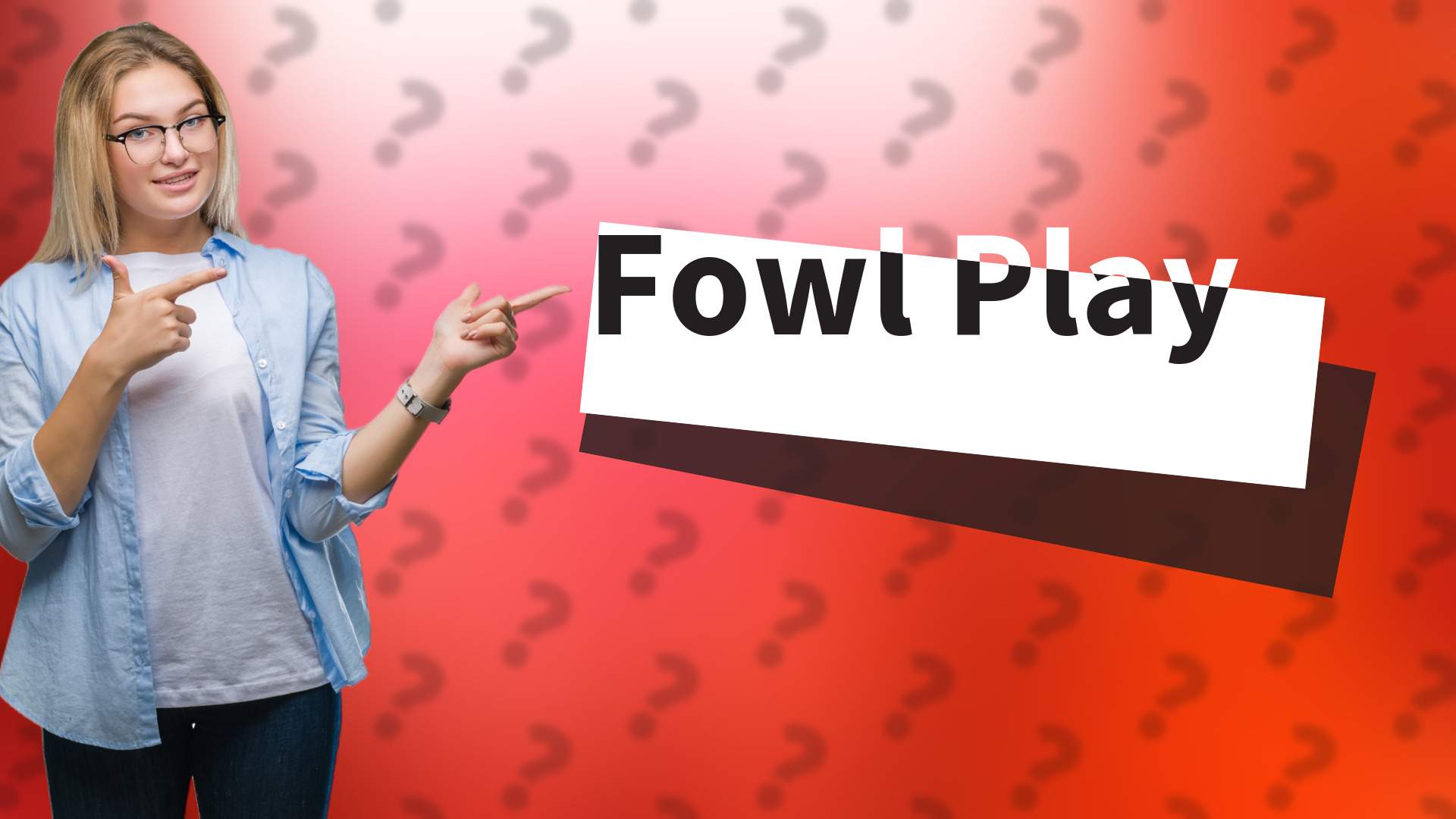 Fowl Play