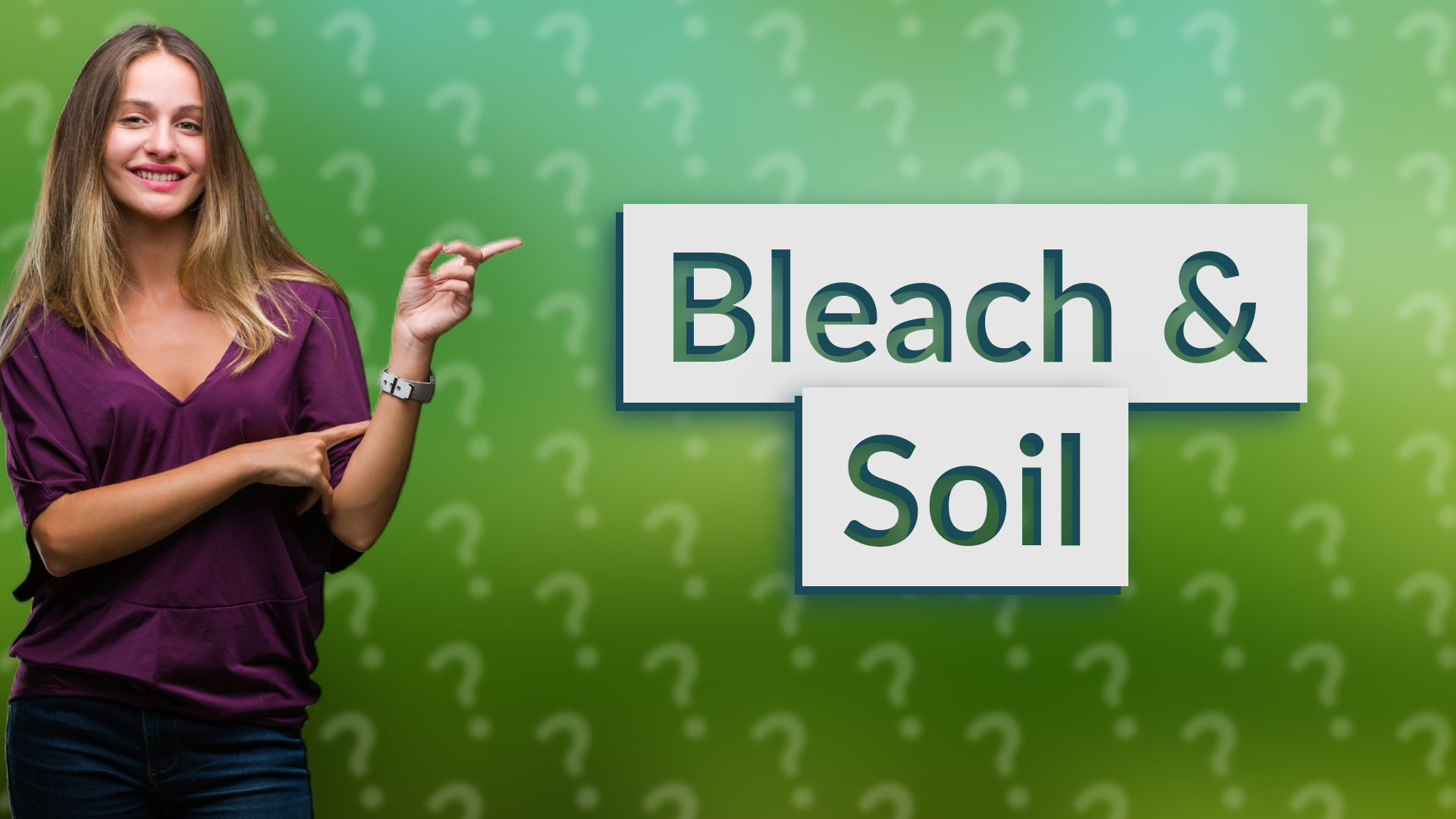 Bleach & Soil