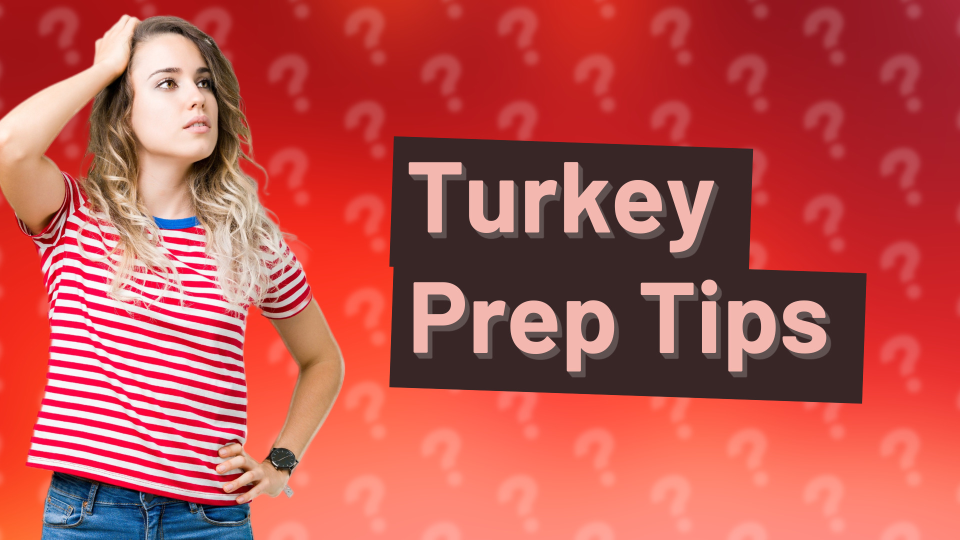 Turkey Prep Tips