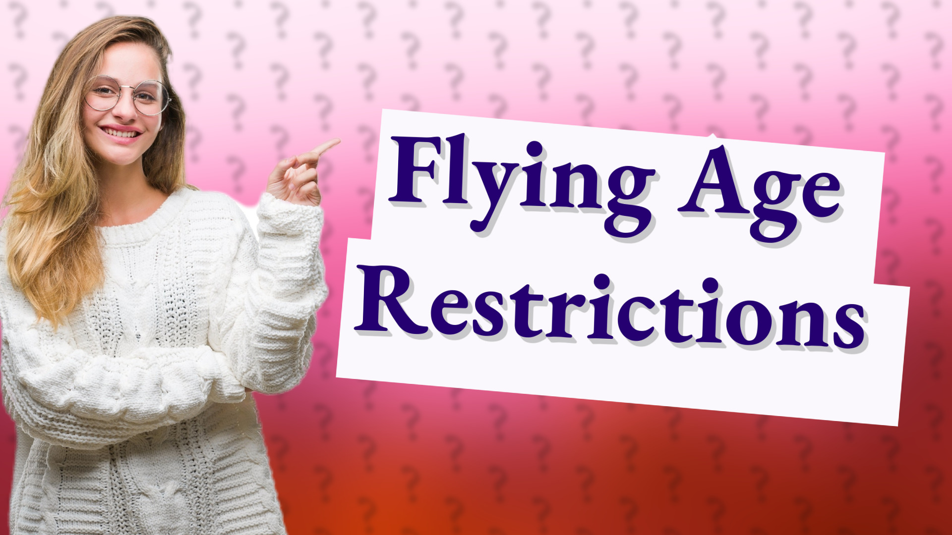 Flying Age Restrictions