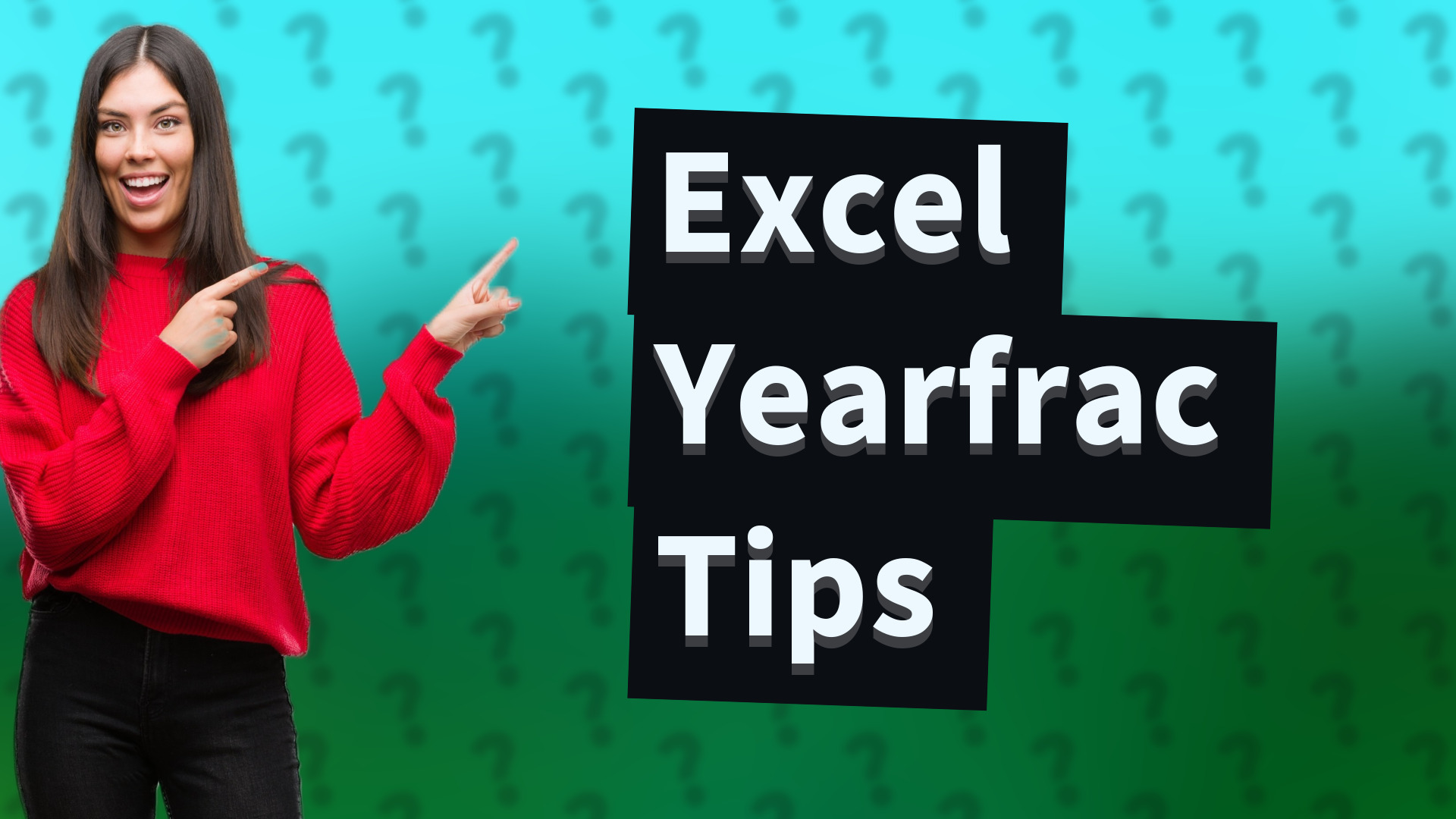 Excel Yearfrac Tips