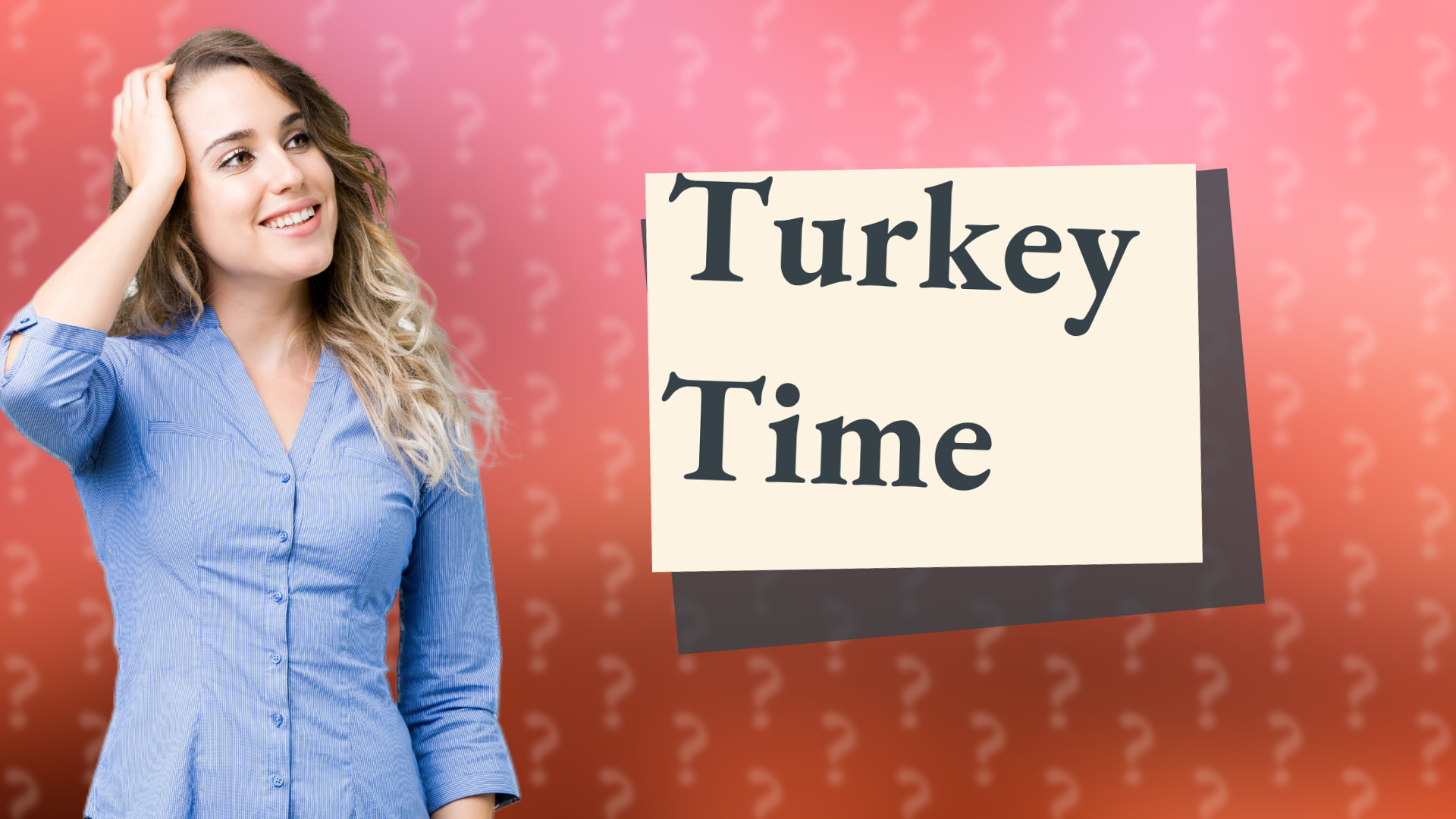Turkey Time