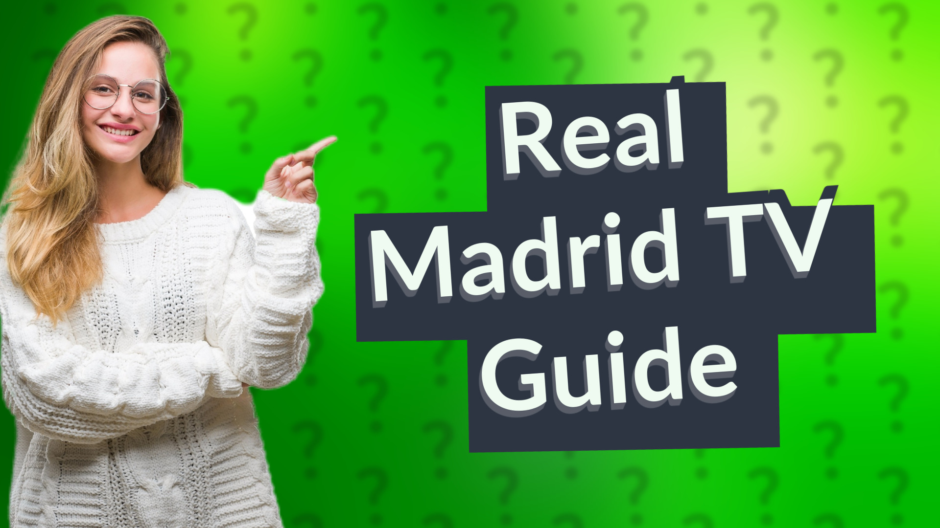 Real Madrid TV Guide