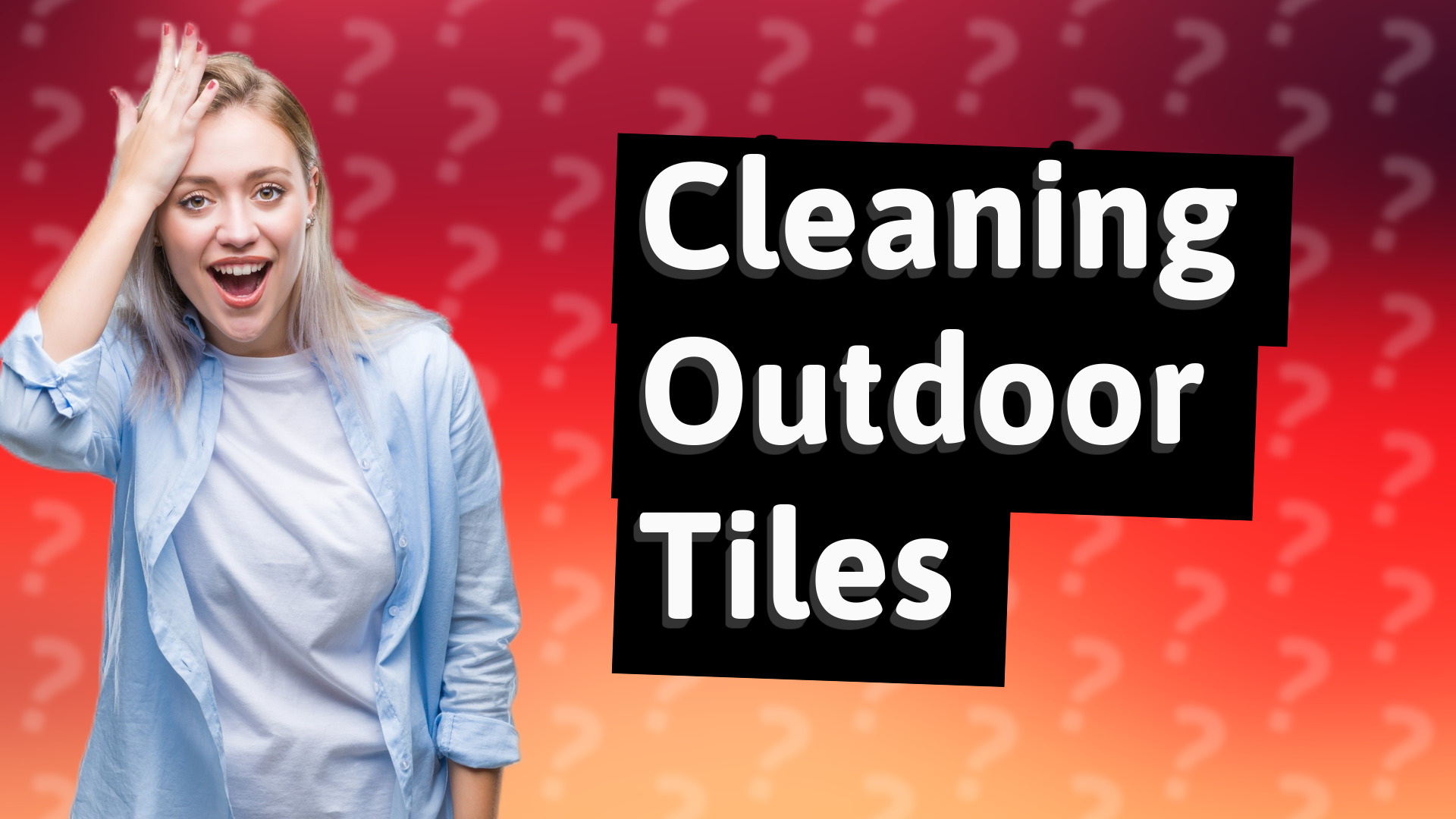Cleaning Outdoor Tiles
