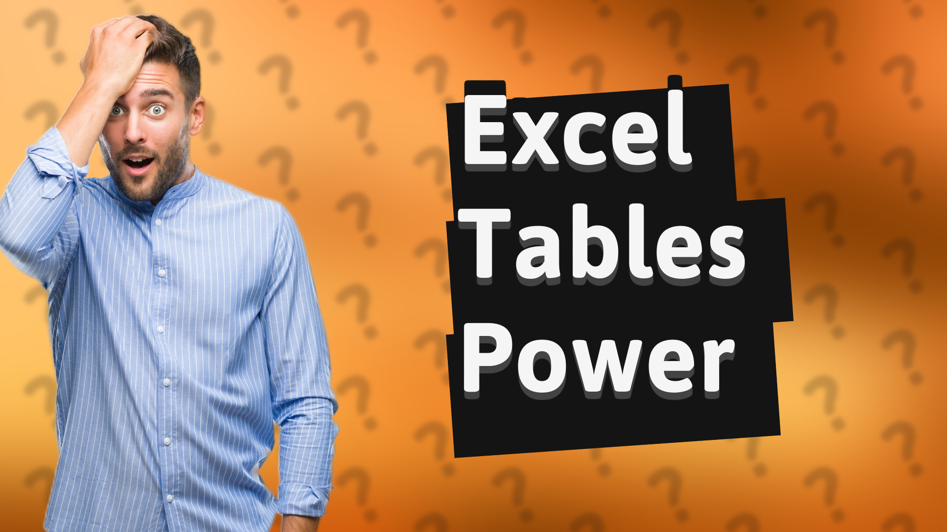 Excel Tables Power