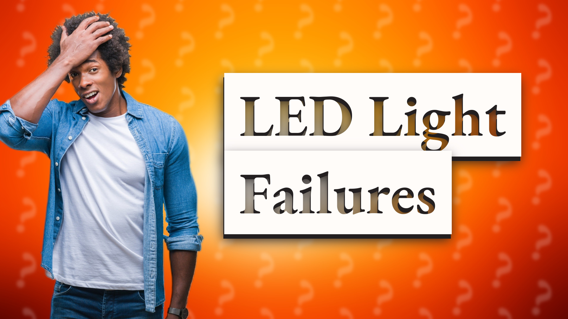 LED Light Failures