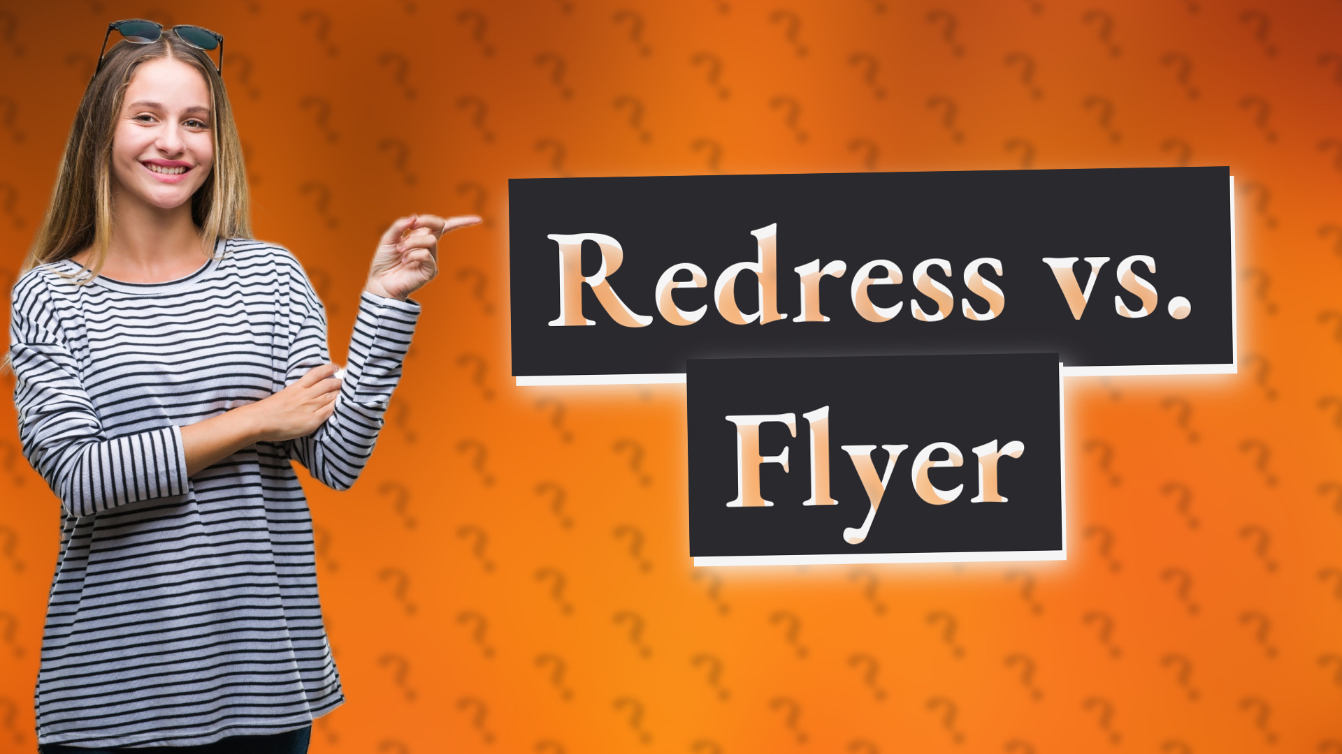 Redress vs. Flyer