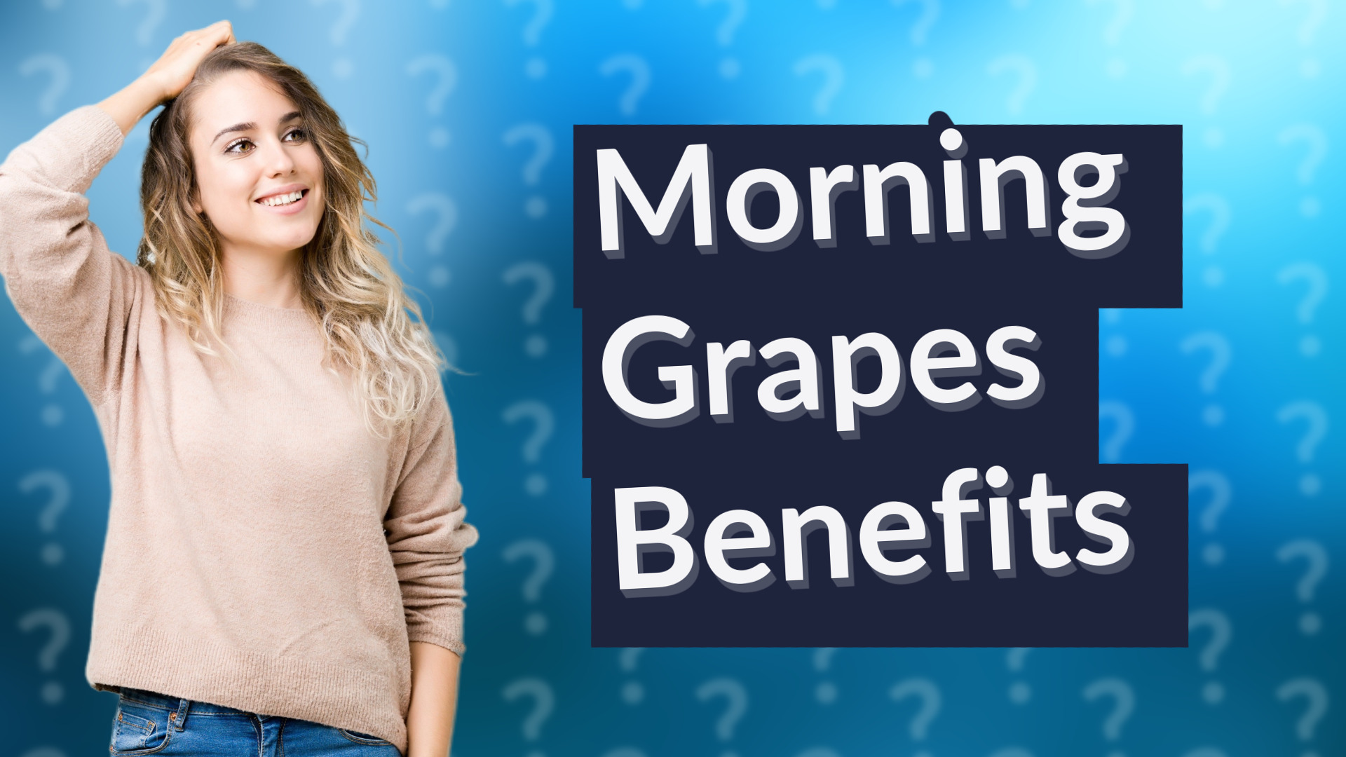Morning Grapes Benefits