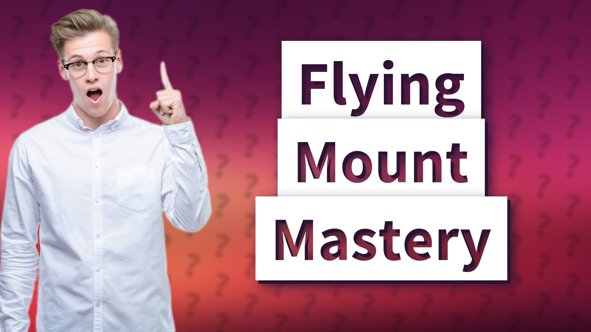Flying Mount Mastery