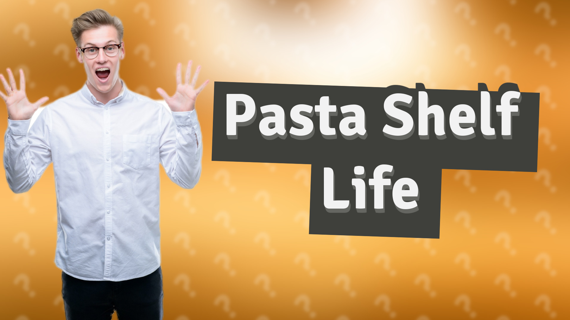 Pasta Shelf Life