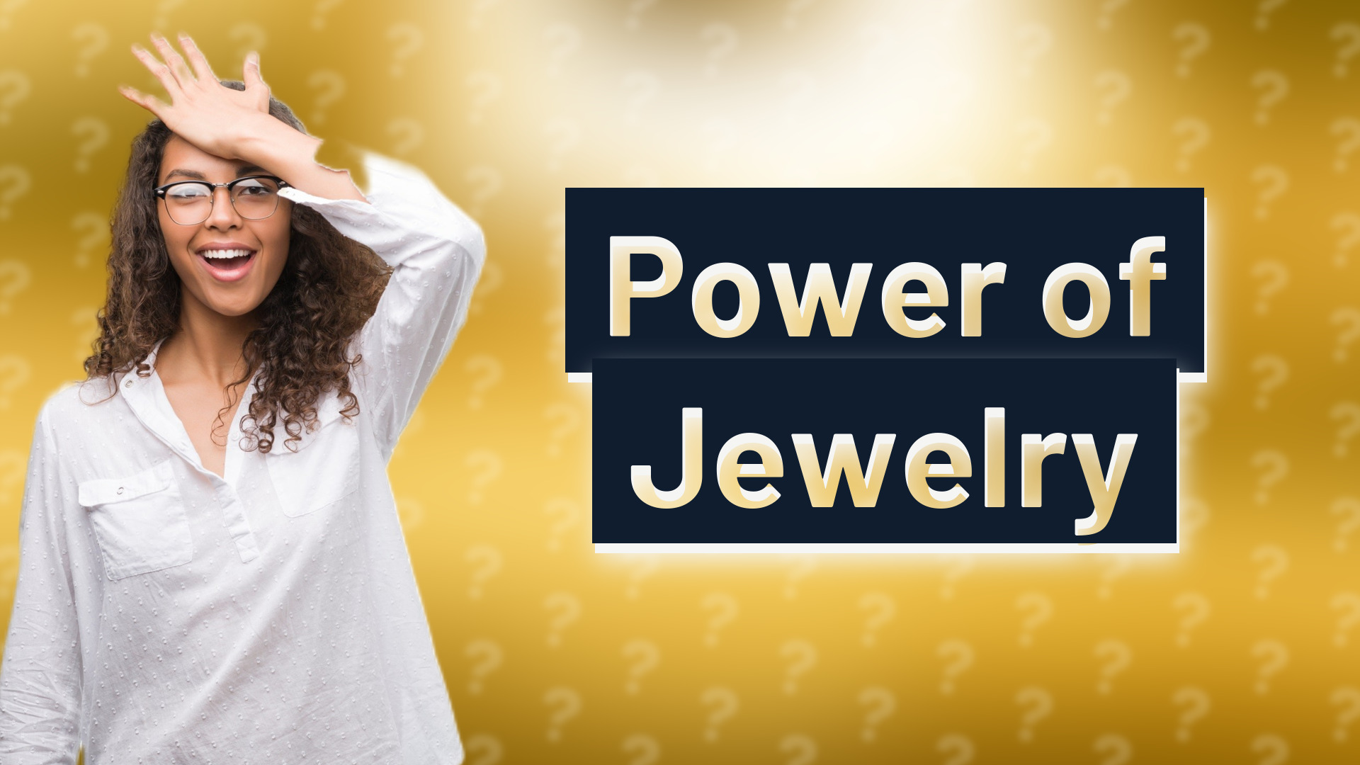 Power of Jewelry