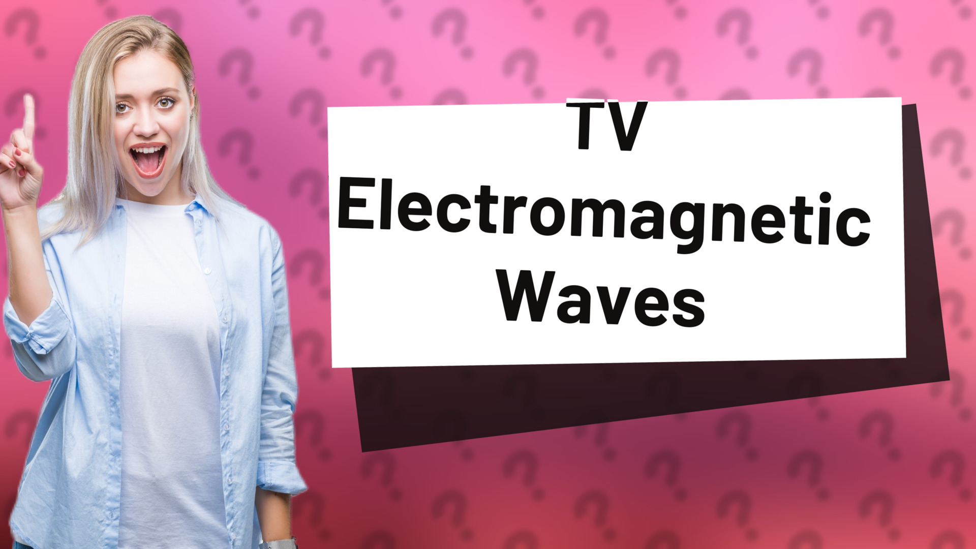 TV Electromagnetic Waves