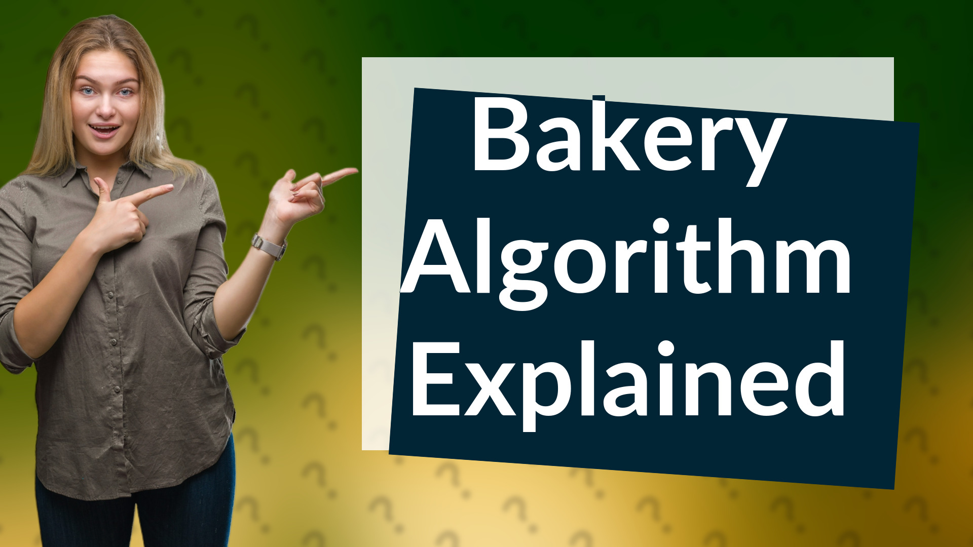 Bakery Algorithm Explained