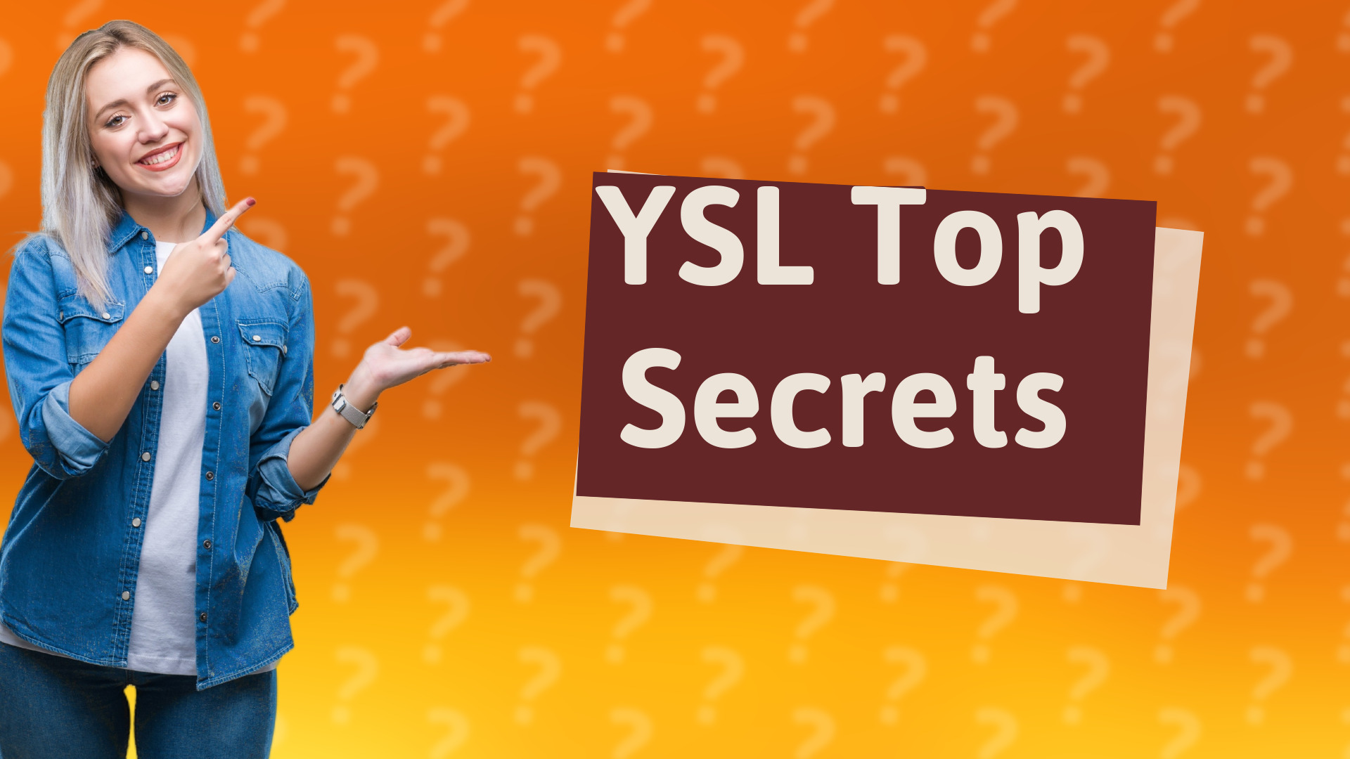 YSL Top Secrets