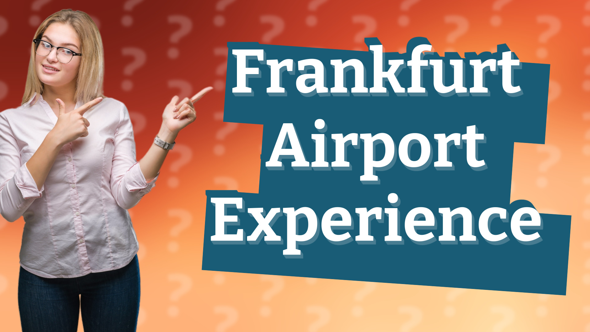 Frankfurt Airport Experience