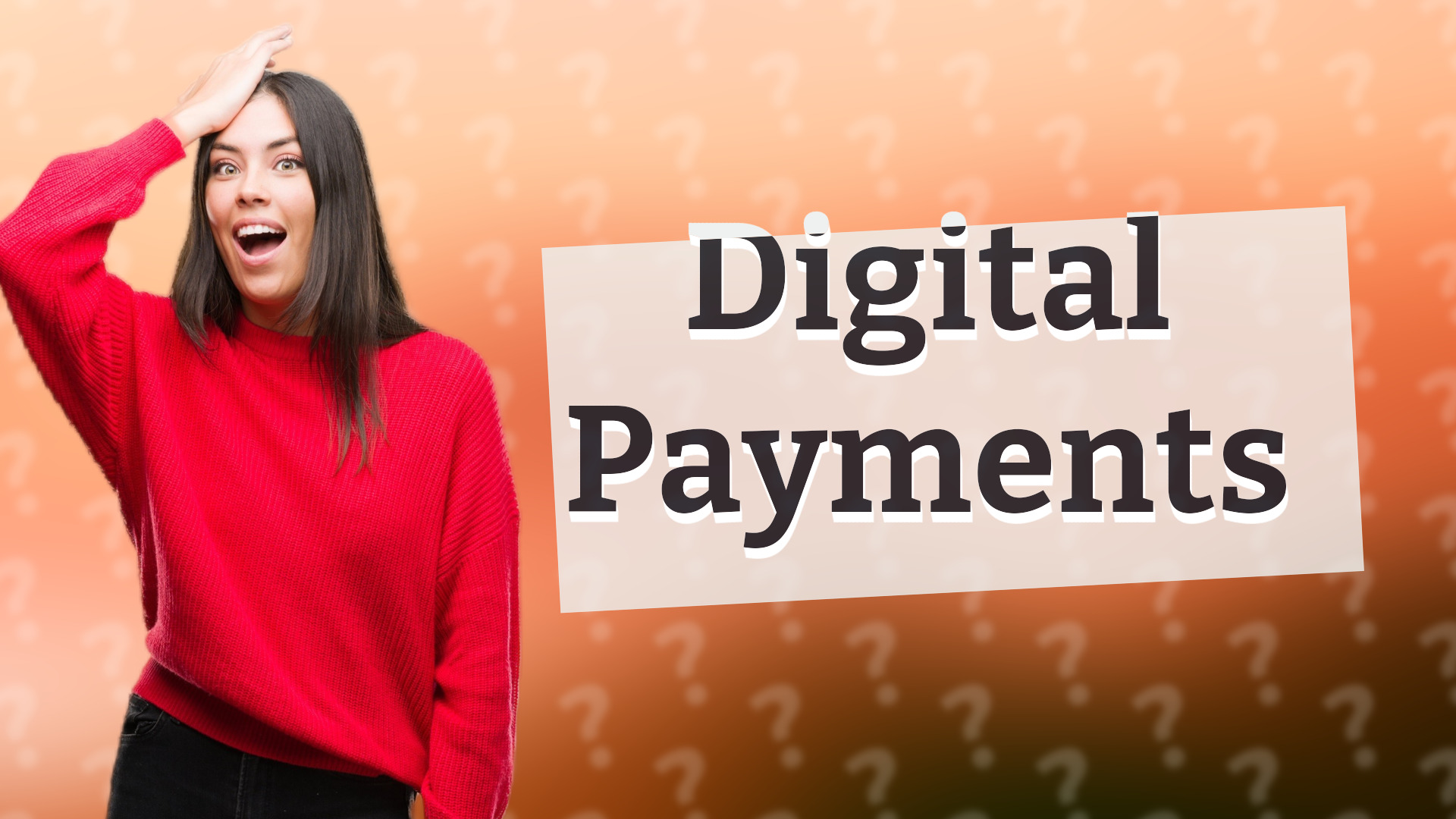 Digital Payments