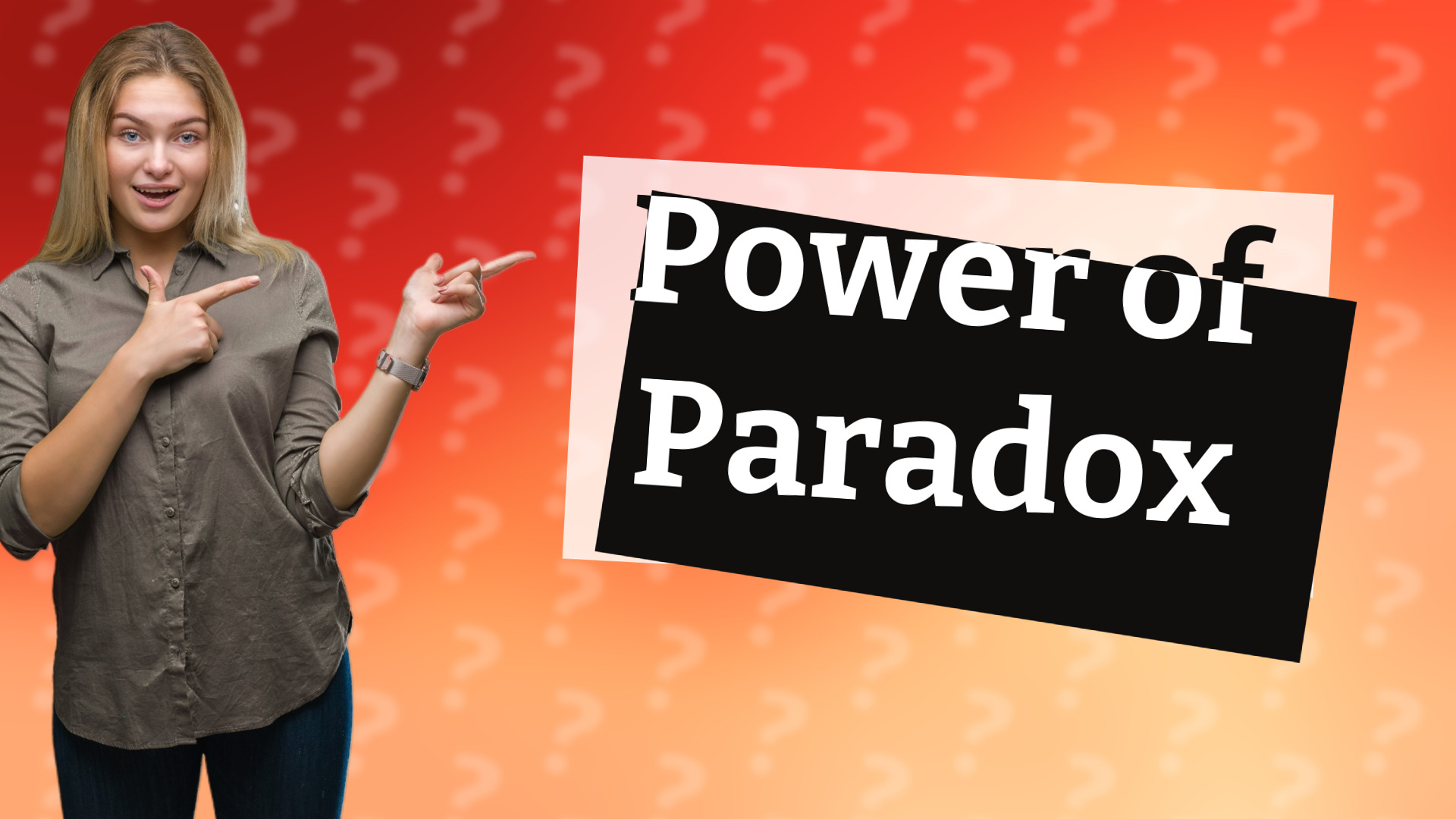 Power of Paradox