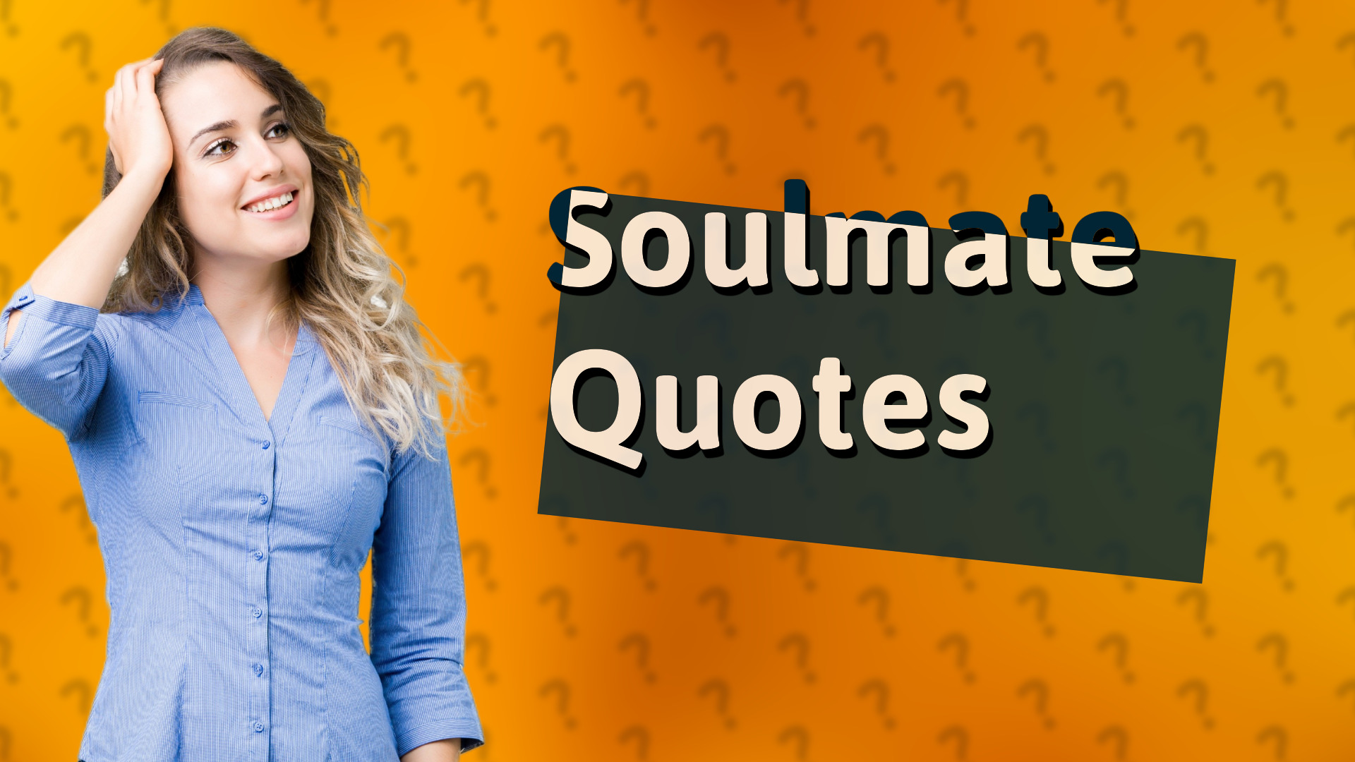 Soulmate Quotes