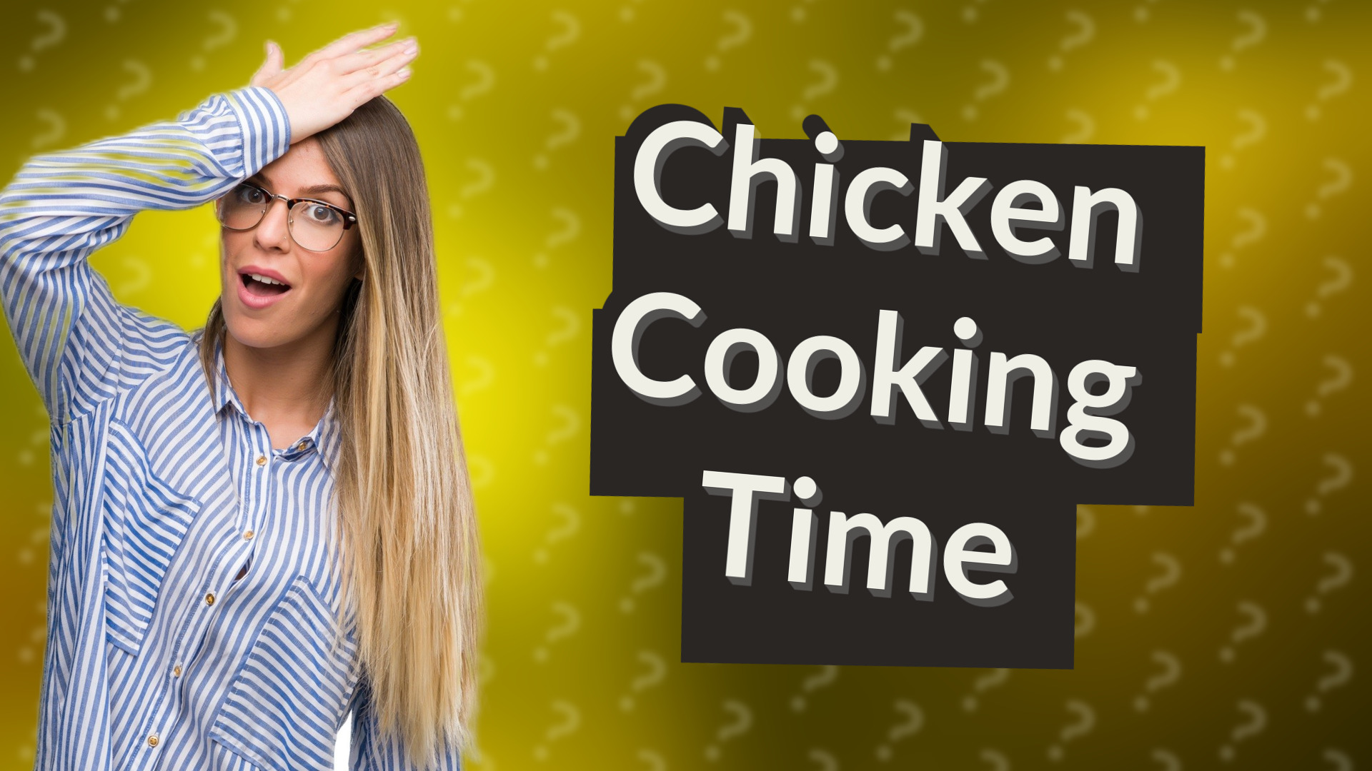 Chicken Cooking Time