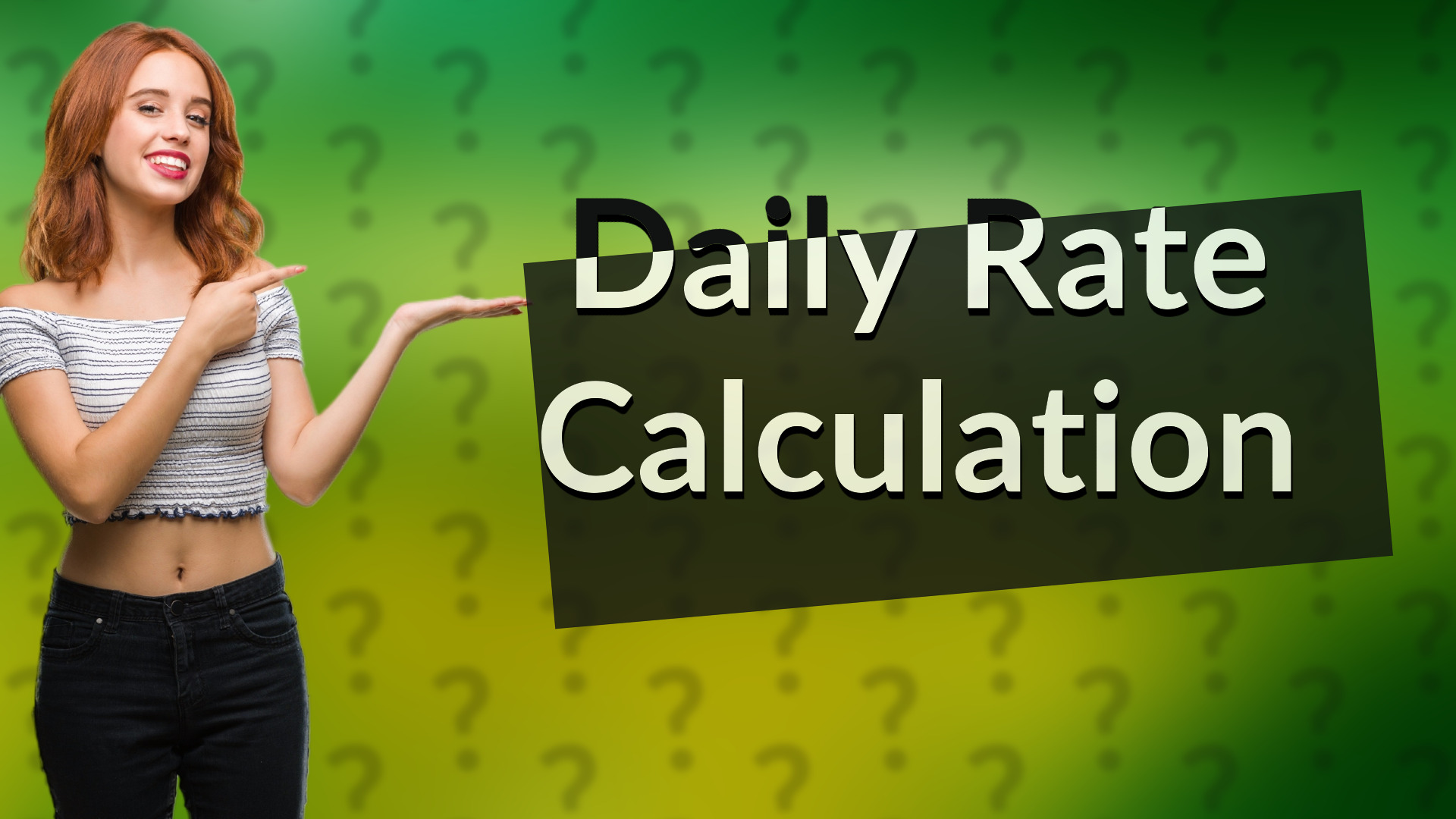 Daily Rate Calculation
