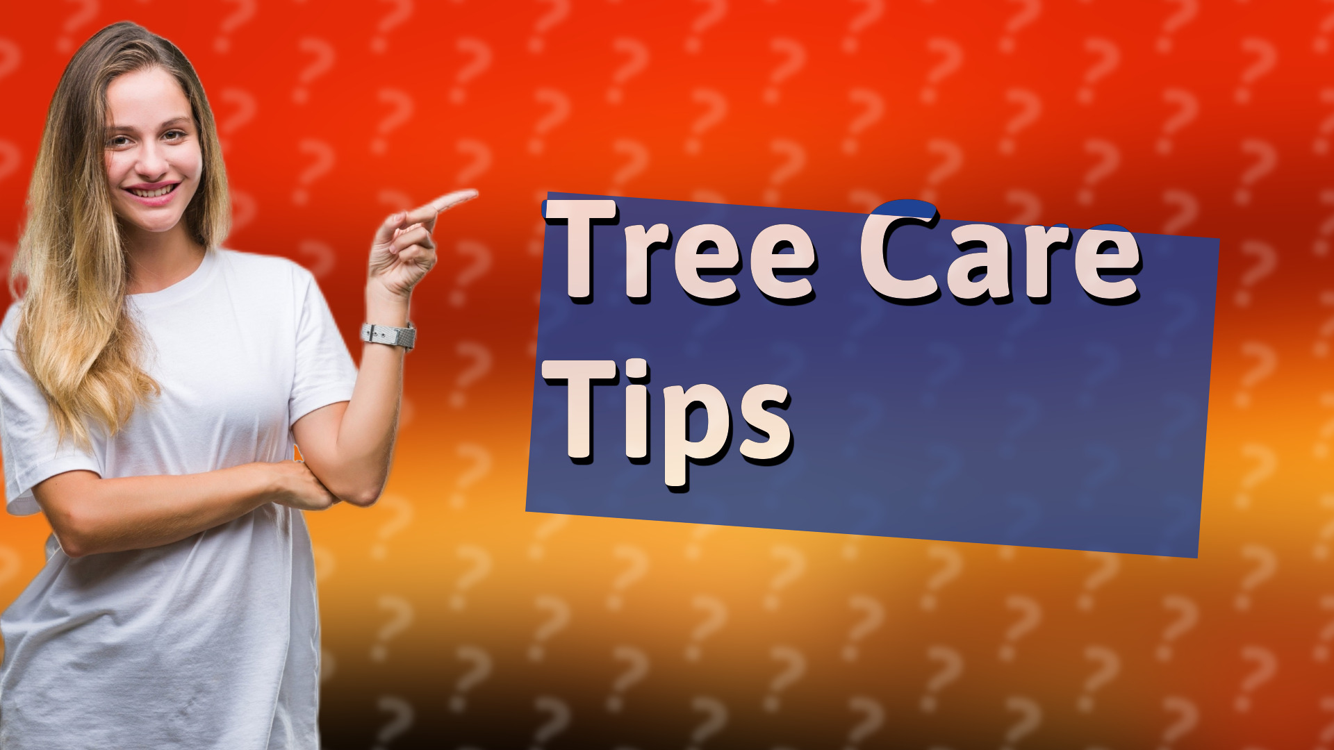 Tree Care Tips