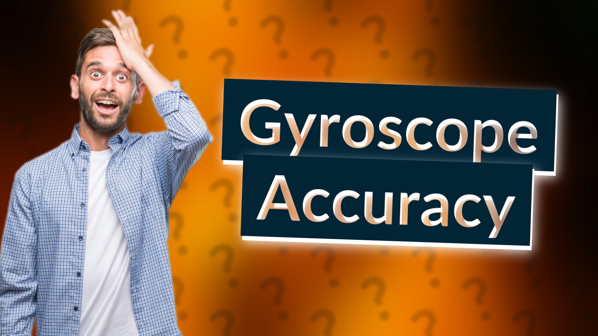 Gyroscope Accuracy