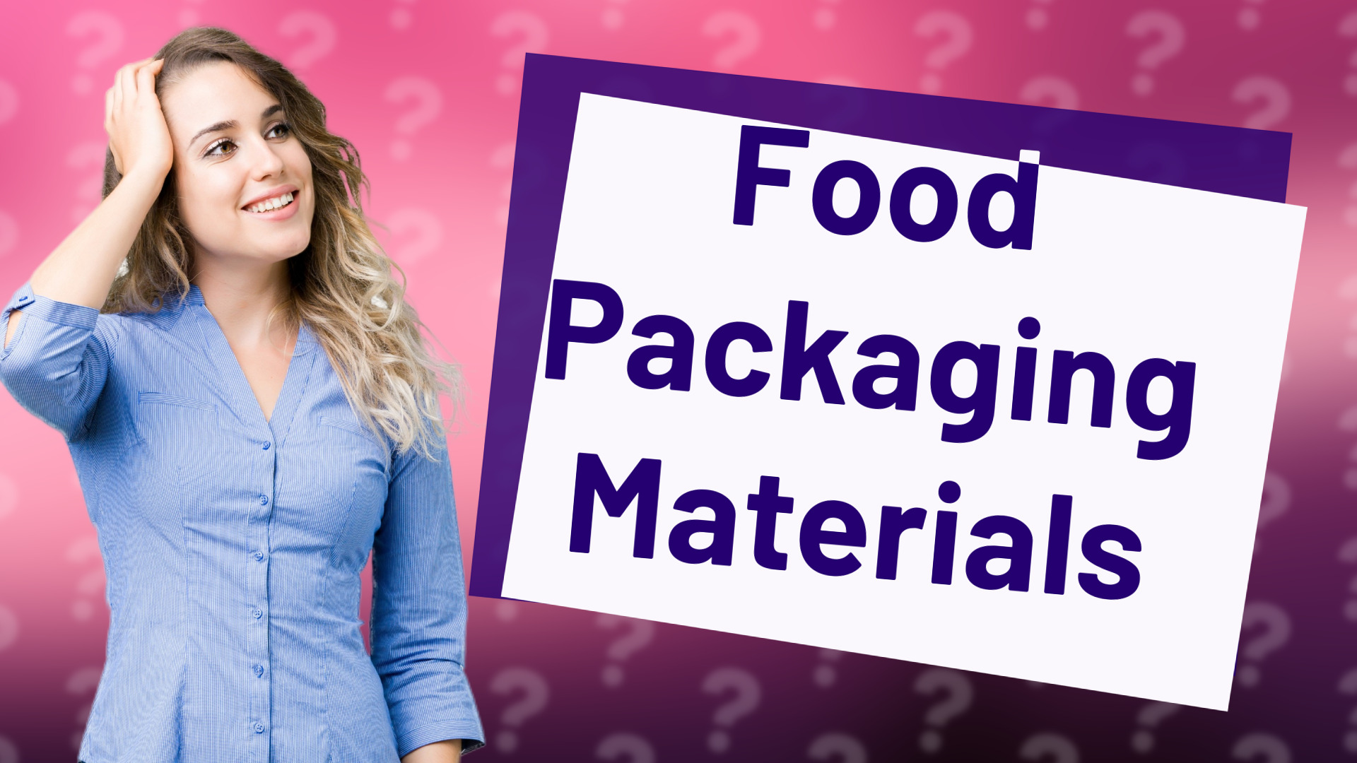 Food Packaging Materials
