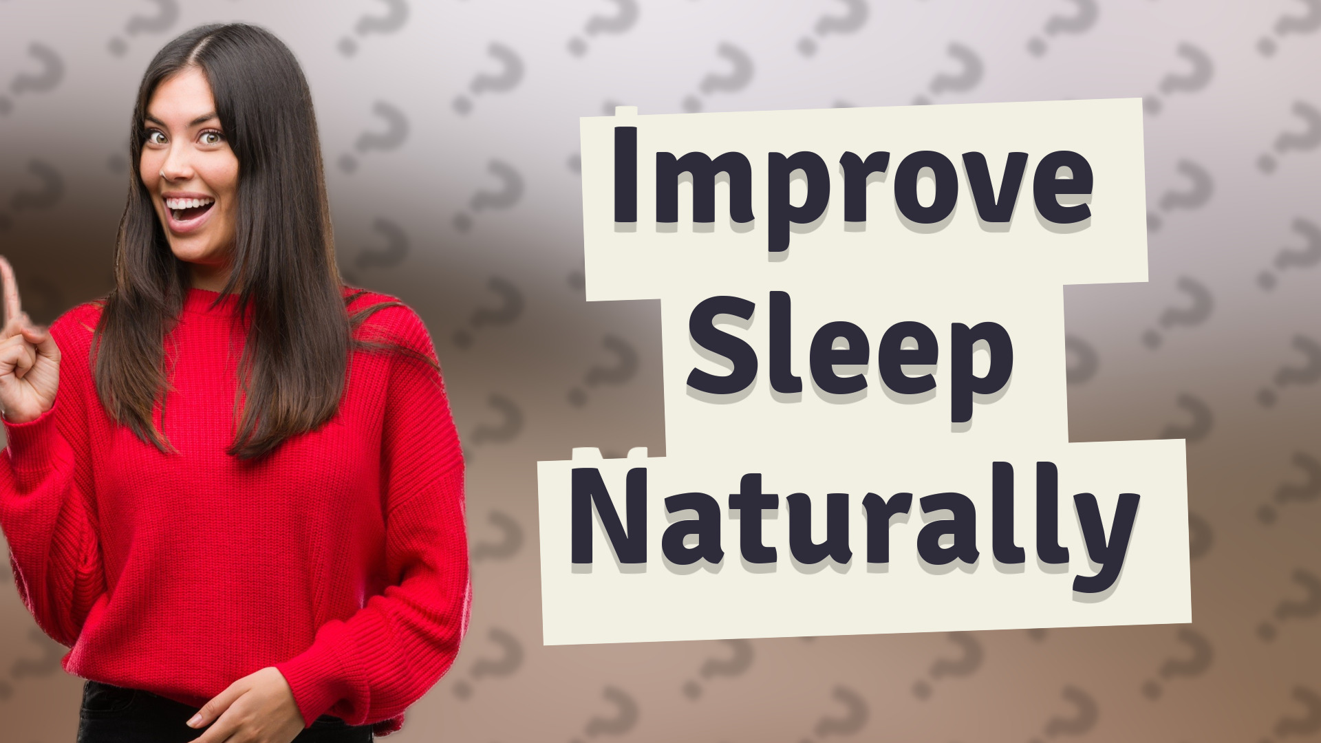 Improve Sleep Naturally