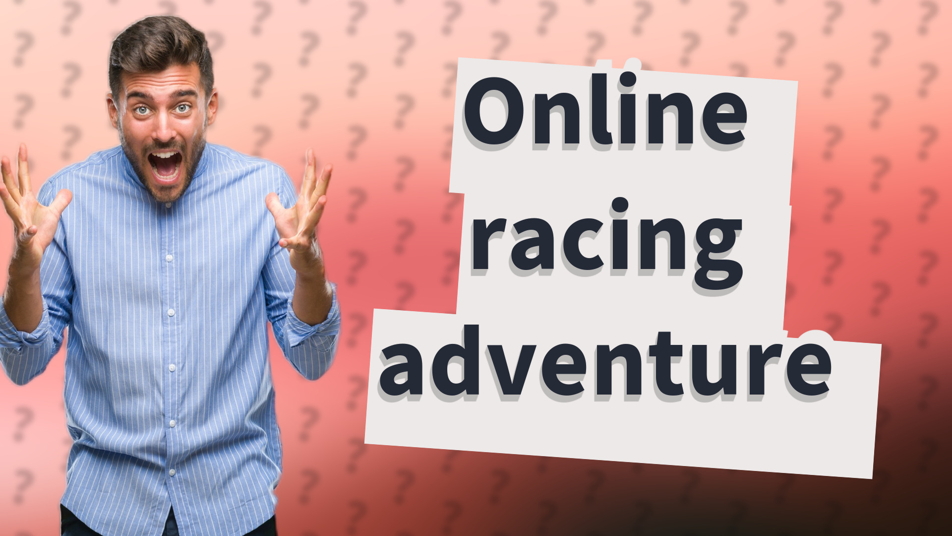 Online racing adventure