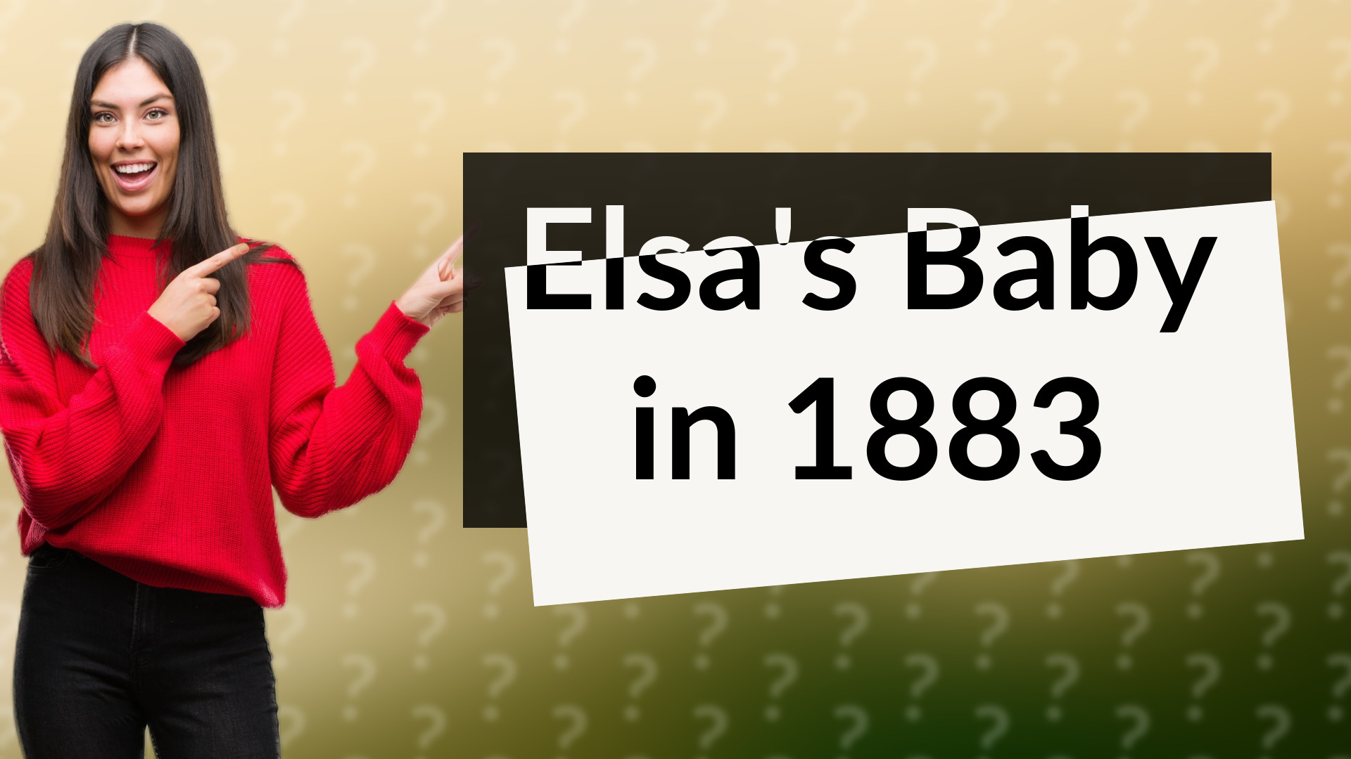 Elsa's Baby in 1883