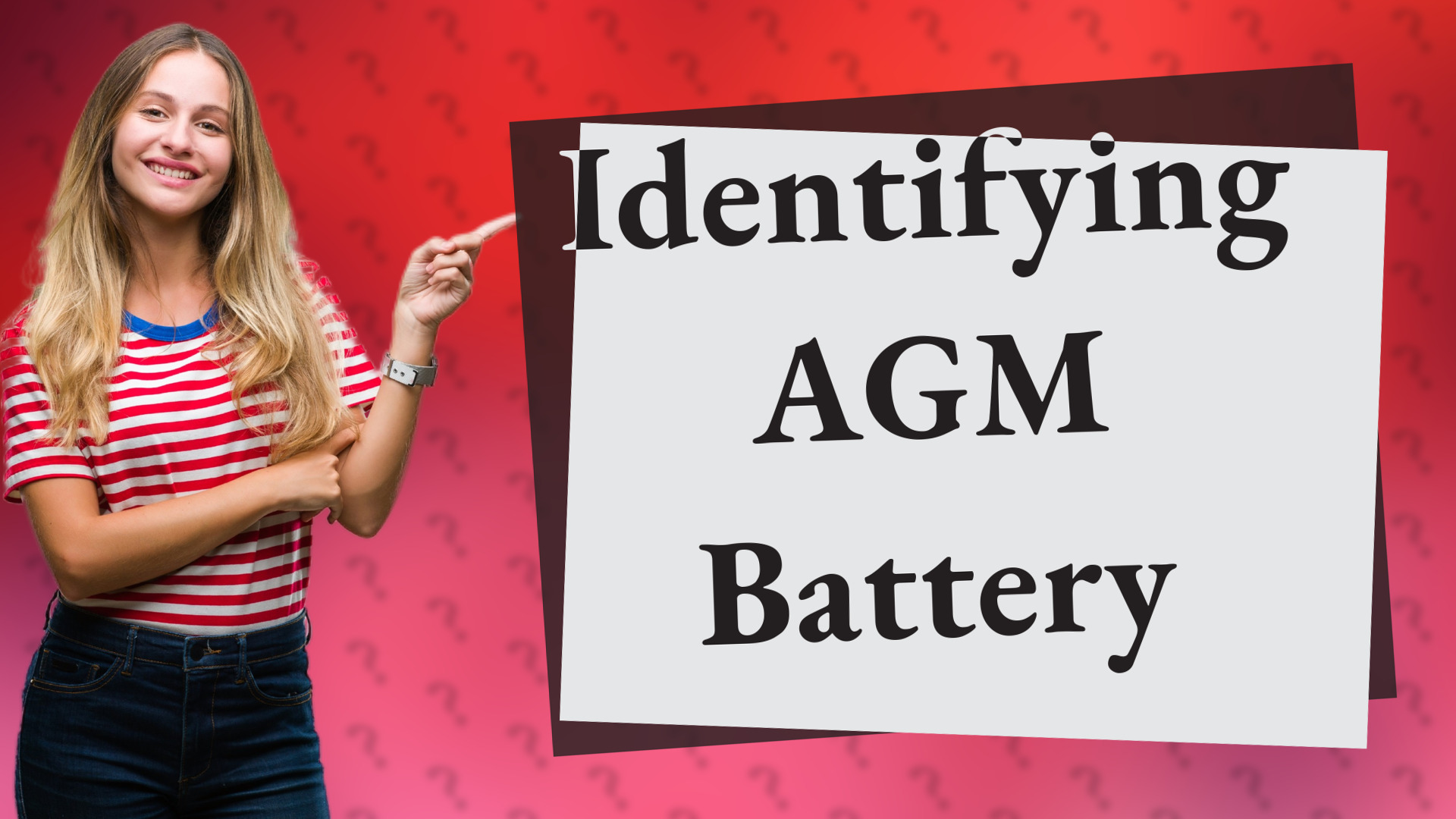Identifying AGM Battery