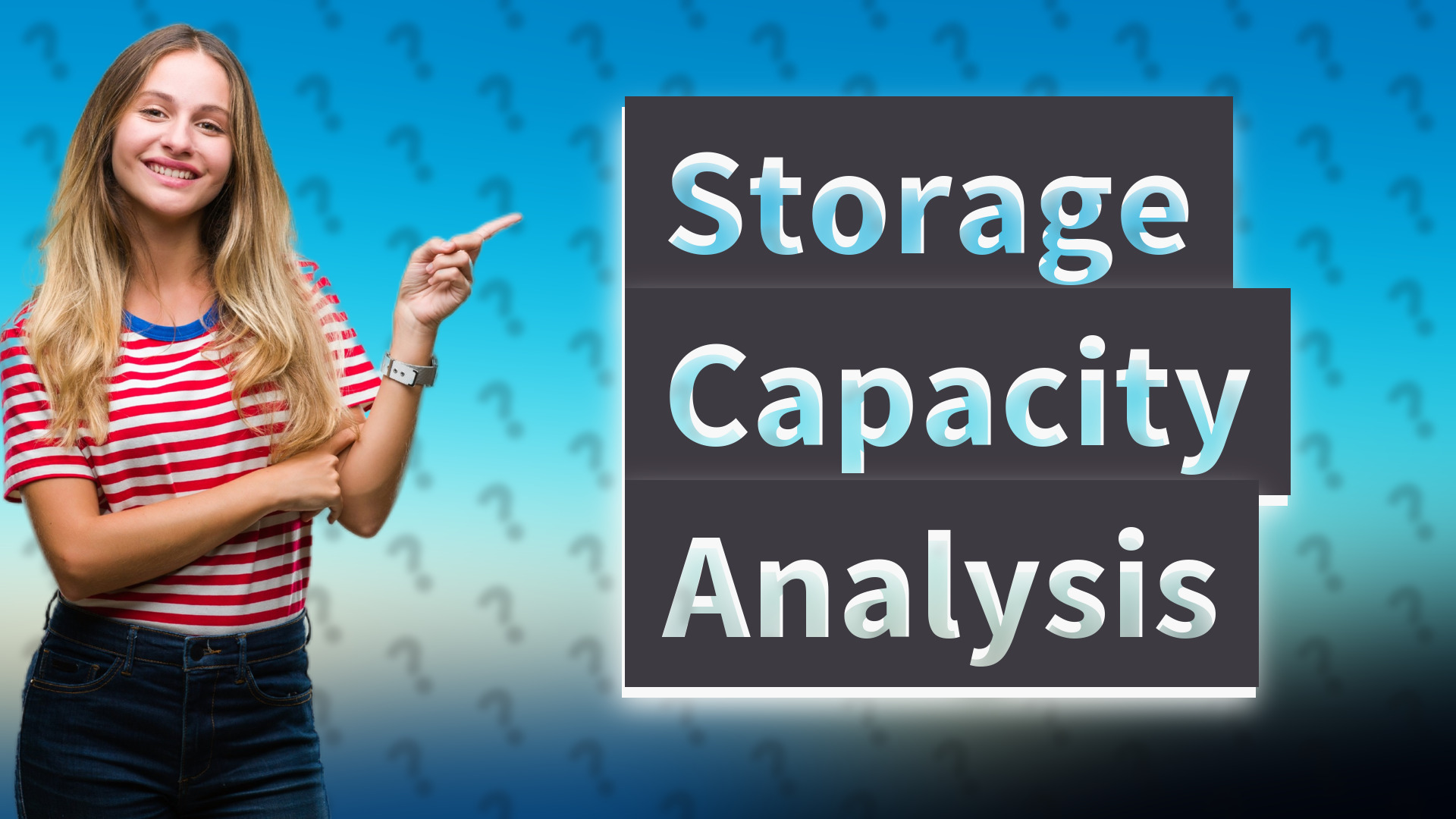 Storage Capacity Analysis