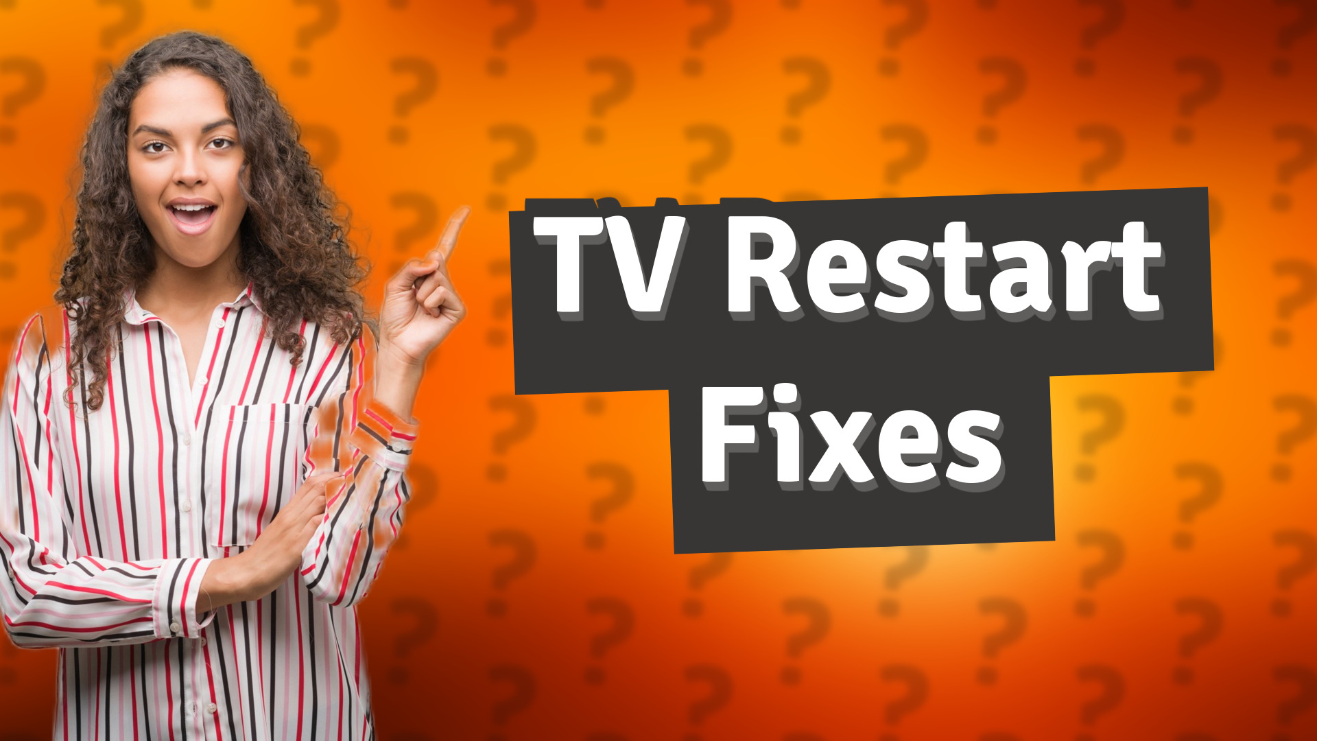 TV Restart Fixes