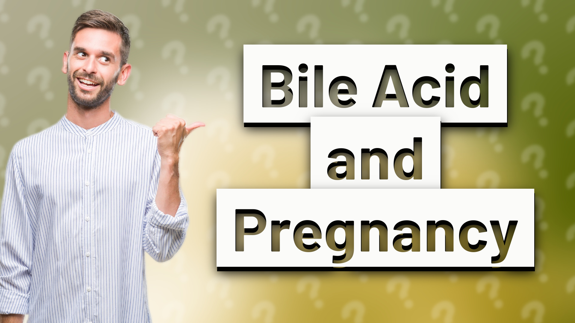 Bile Acid and Pregnancy