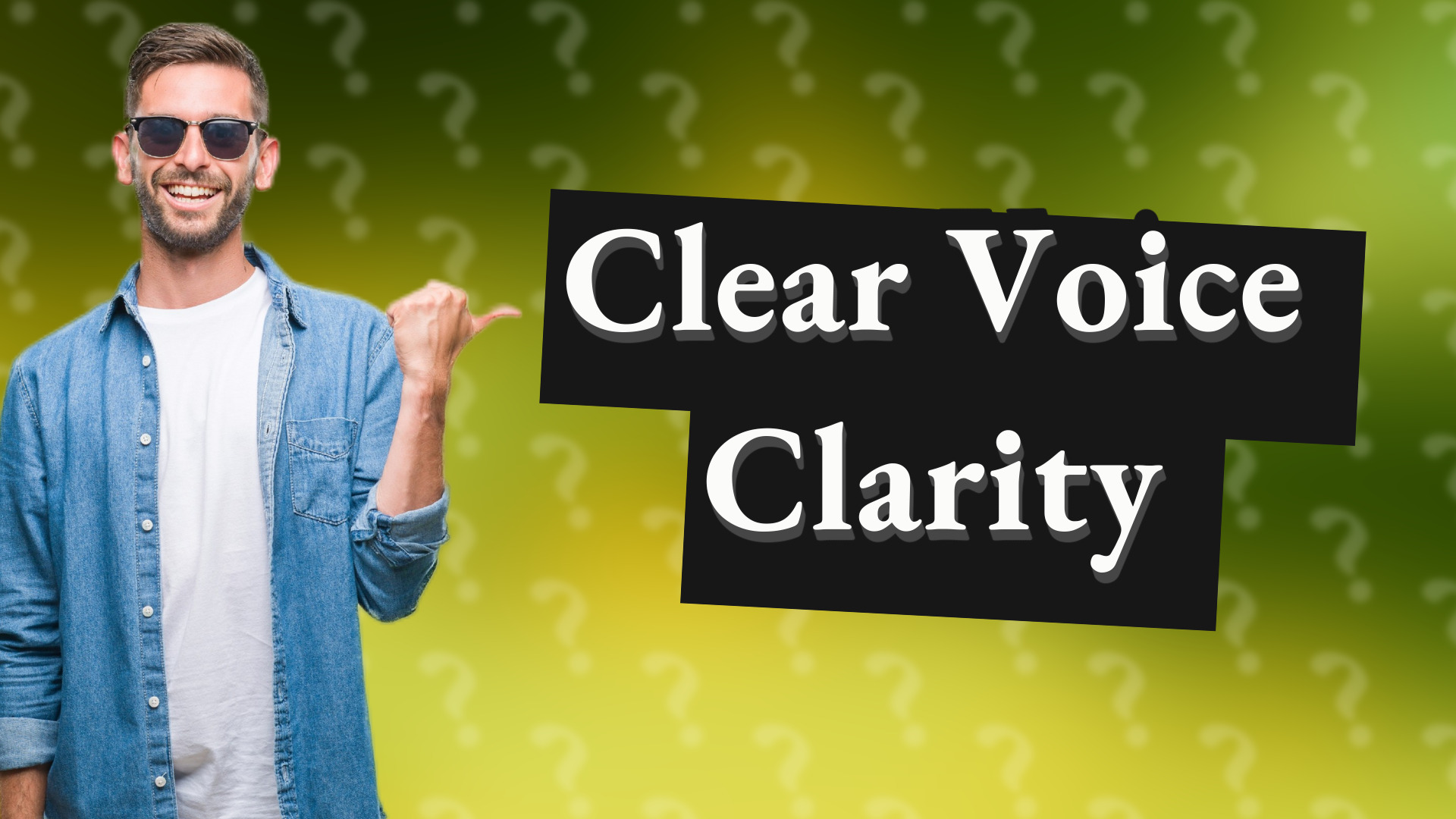 Clear Voice Clarity