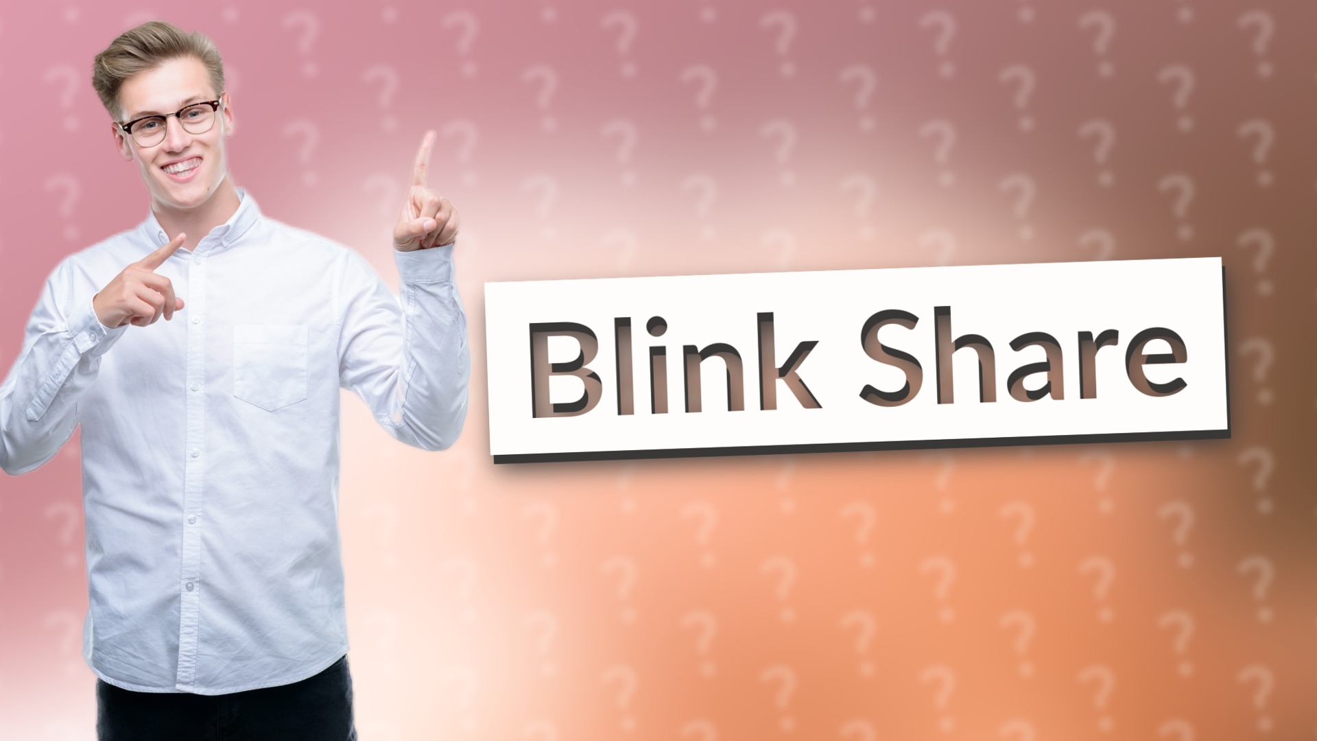Blink Share