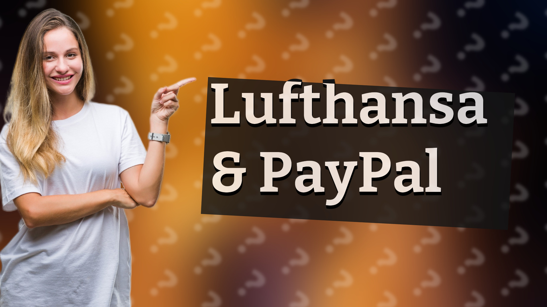 Lufthansa & PayPal