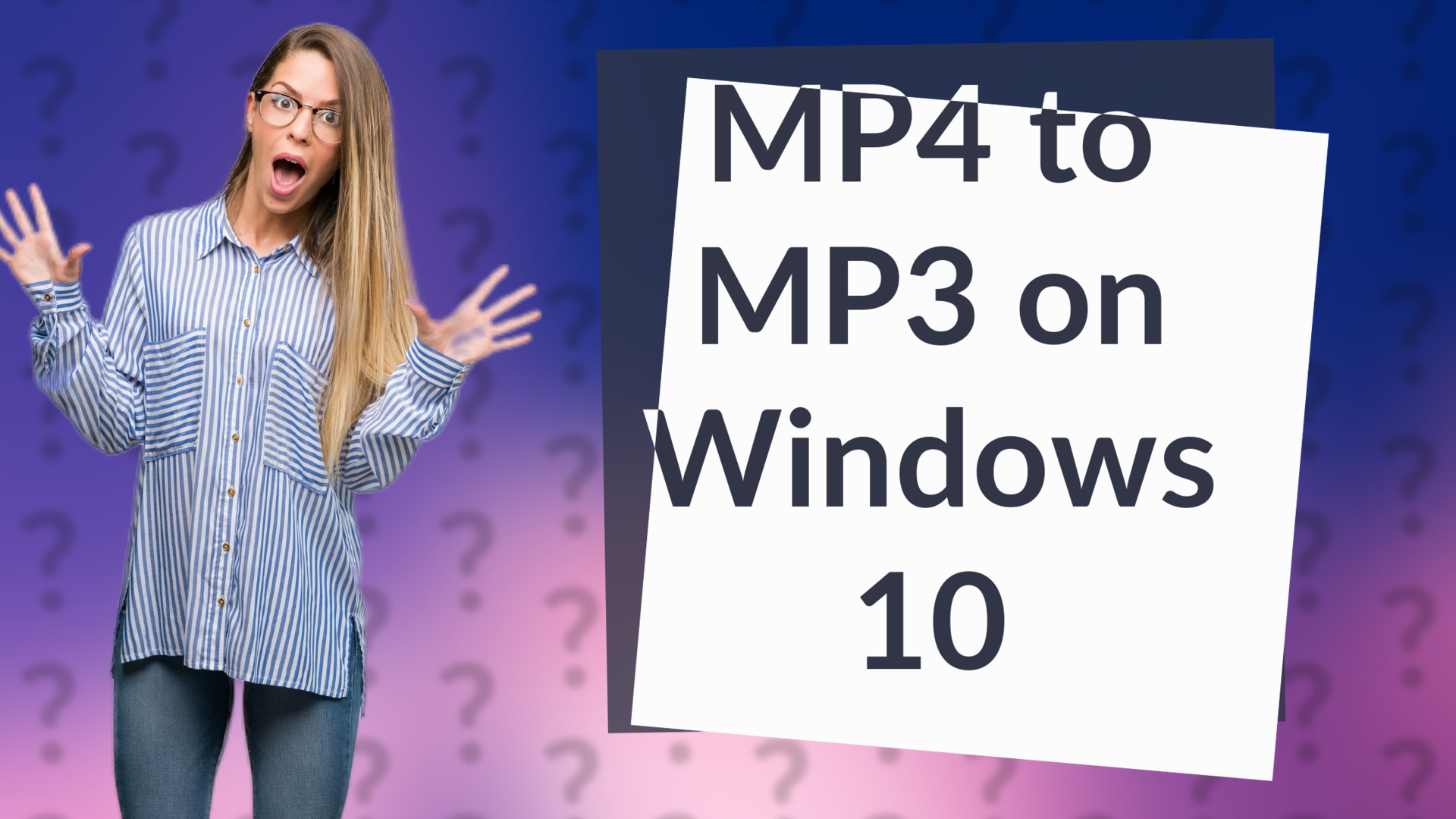 MP4 to MP3 on Windows 10
