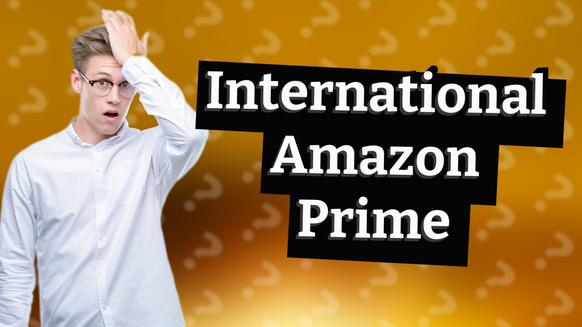 International Amazon Prime