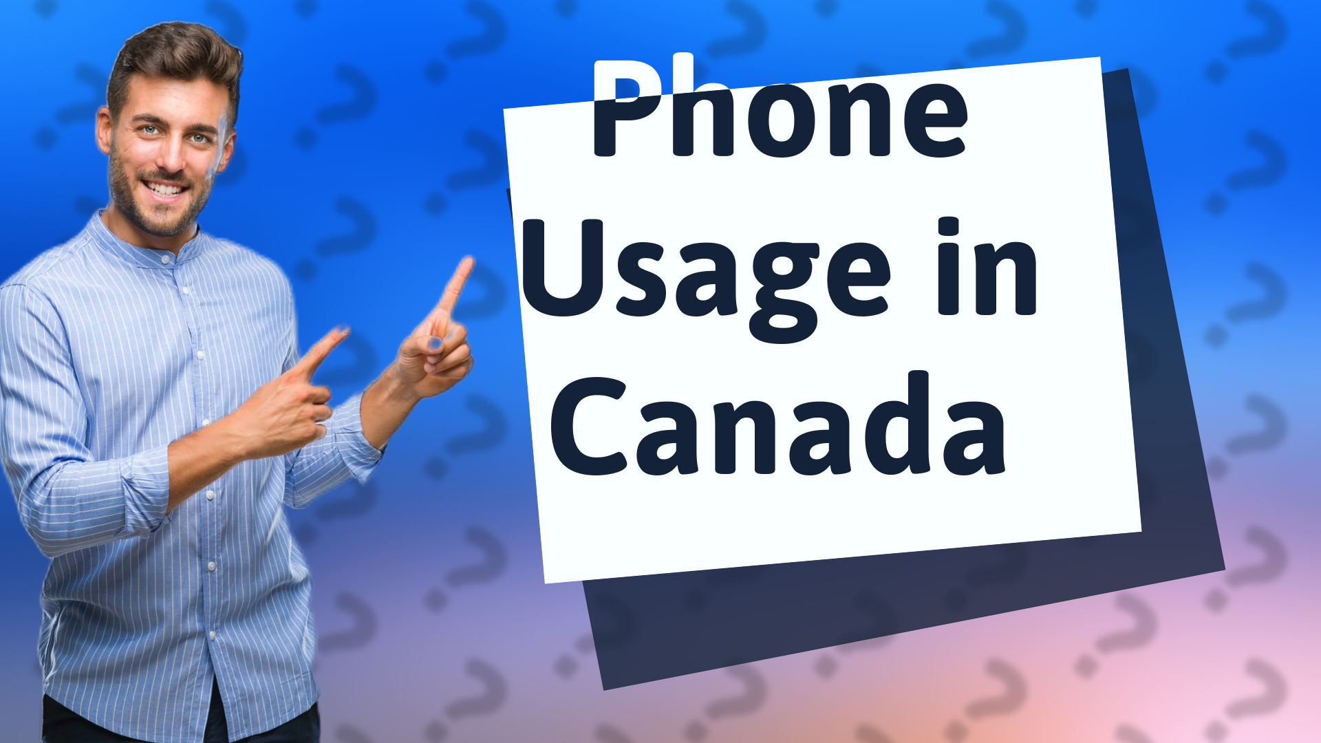 Phone Usage in Canada